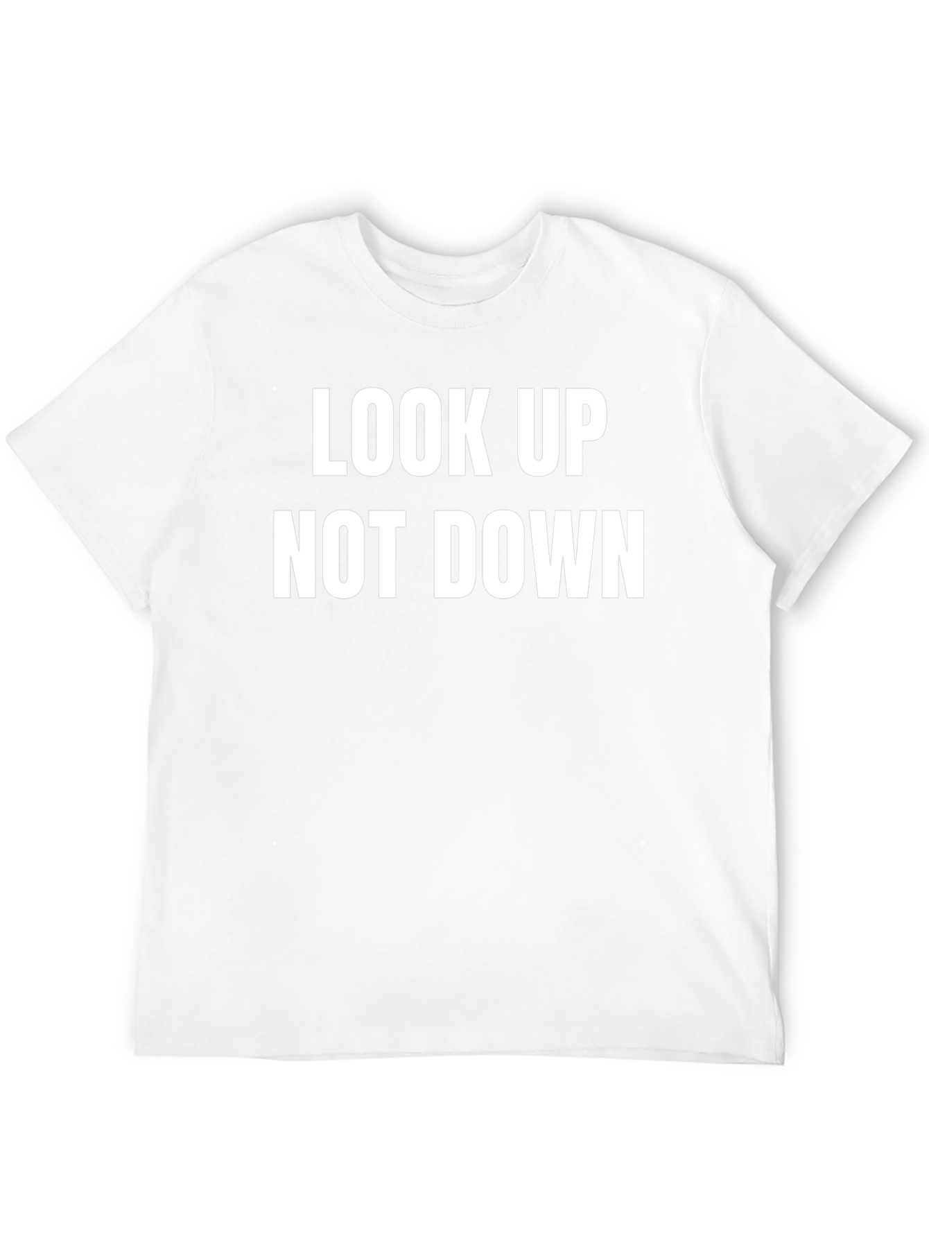 Look Up Not Down Graphic Tee - Motivational Shirt