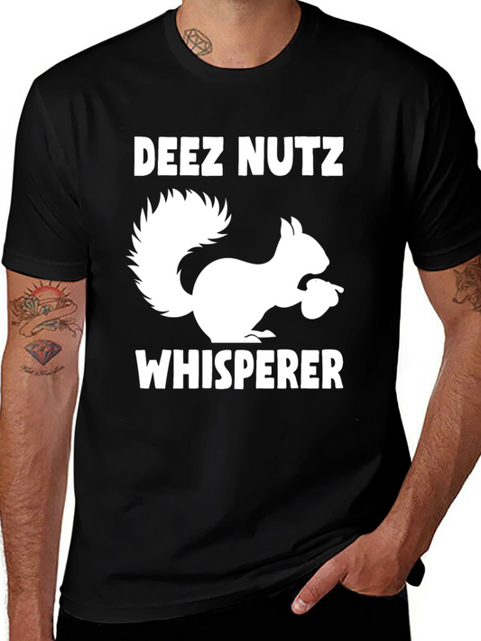 Deez Nutz Whisperer Funny Squirrel Graphic Tee