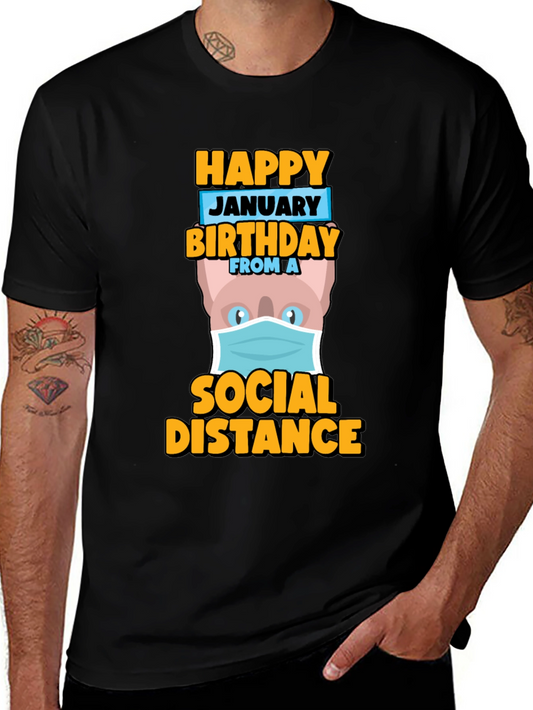 Happy January Birthday Social Distance T-Shirt