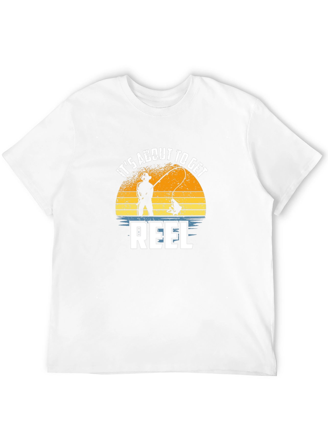 Its About To Get Reel Fishing T-Shirt