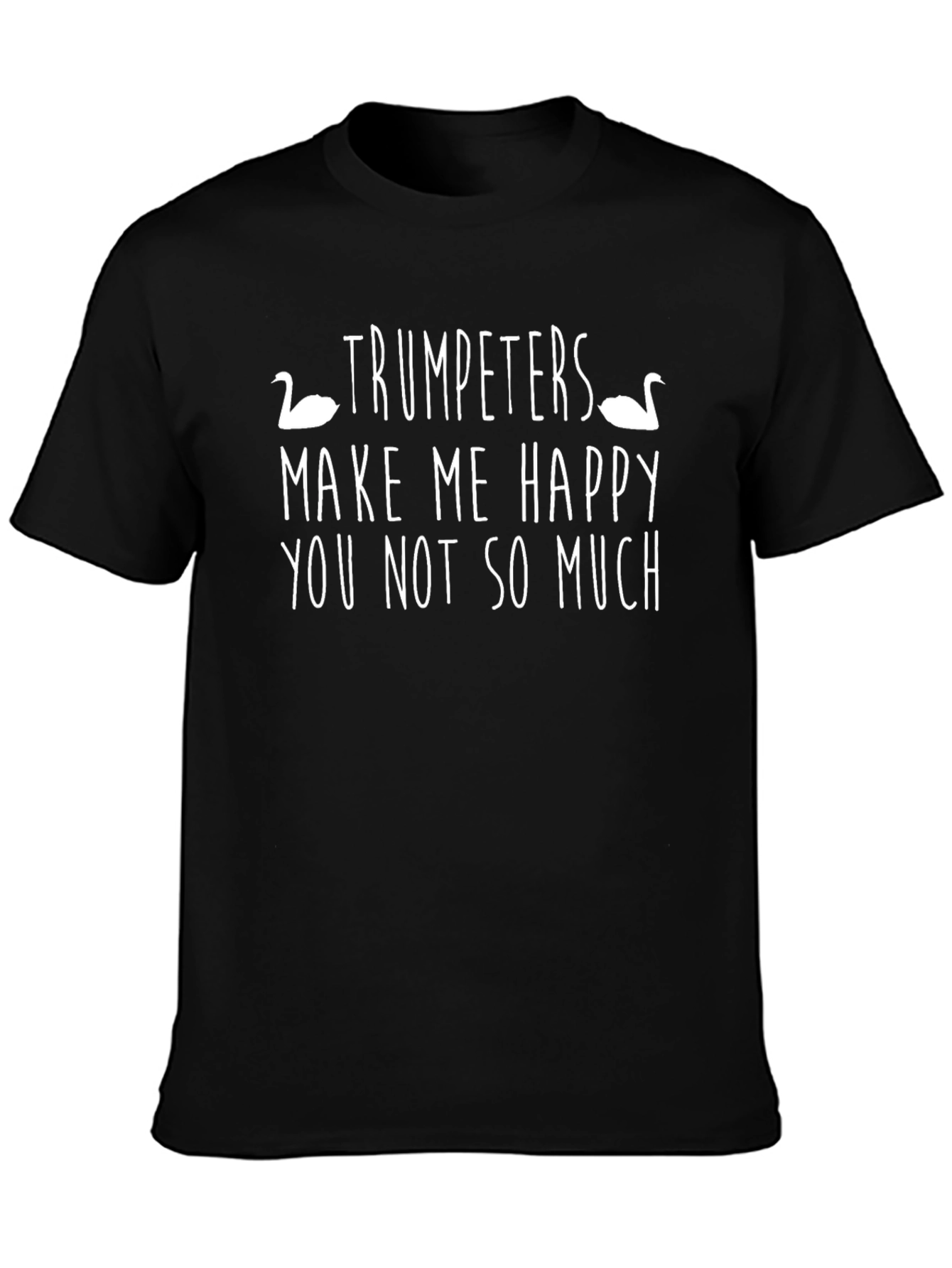 Trumpeters Make Me Happy Graphic Tee