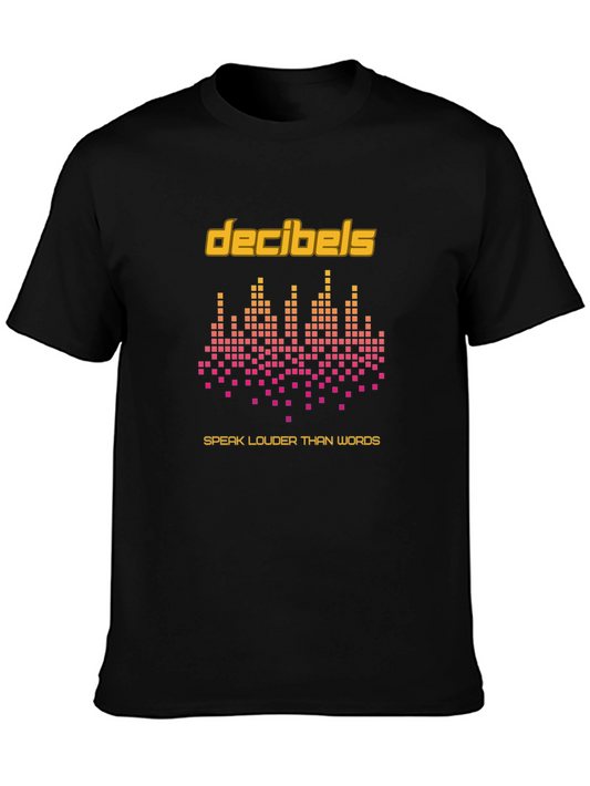 Decibels Graphic Print T-Shirt - Speak Louder Than Words