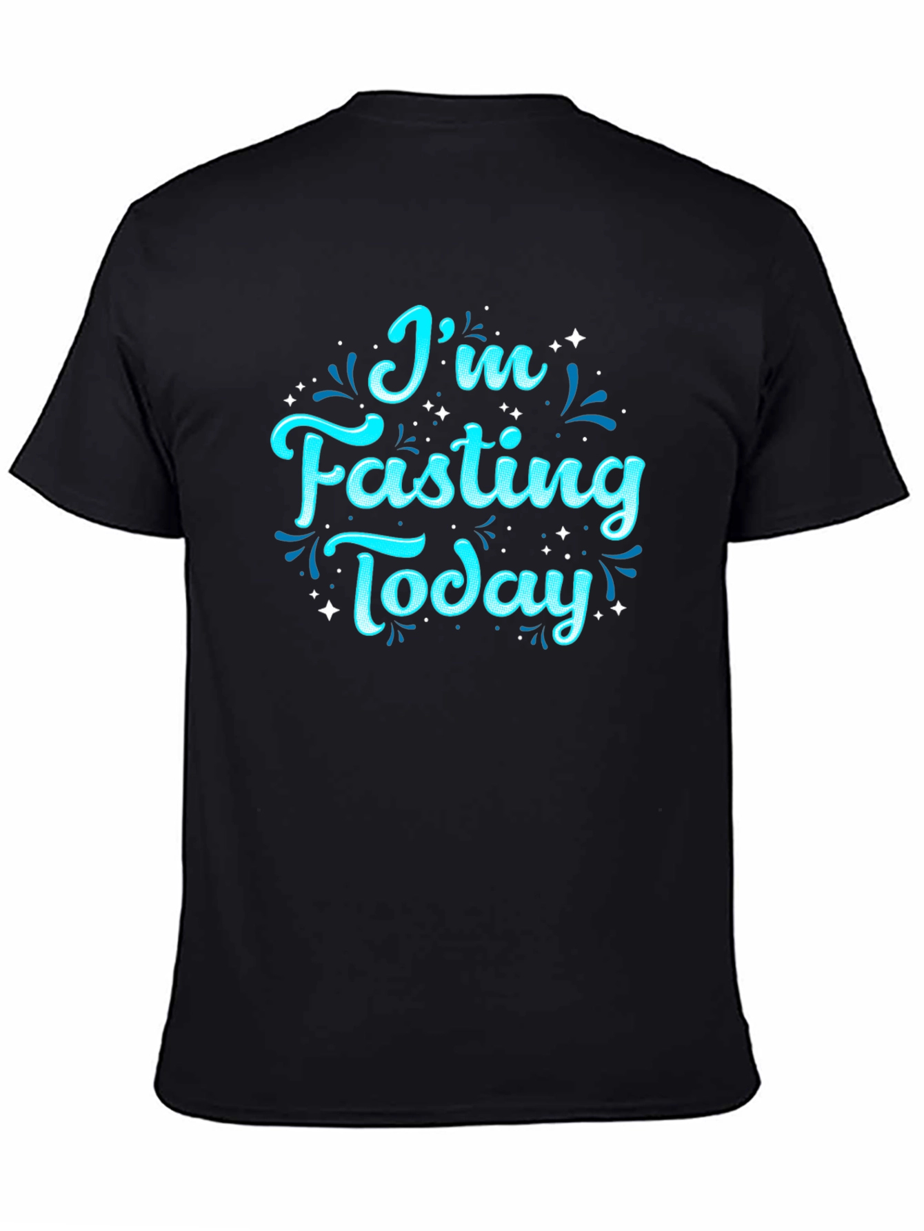 Im Fasting Today Graphic T-Shirt