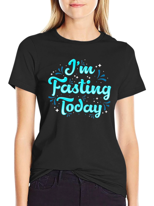 Im Fasting Today Graphic T-Shirt