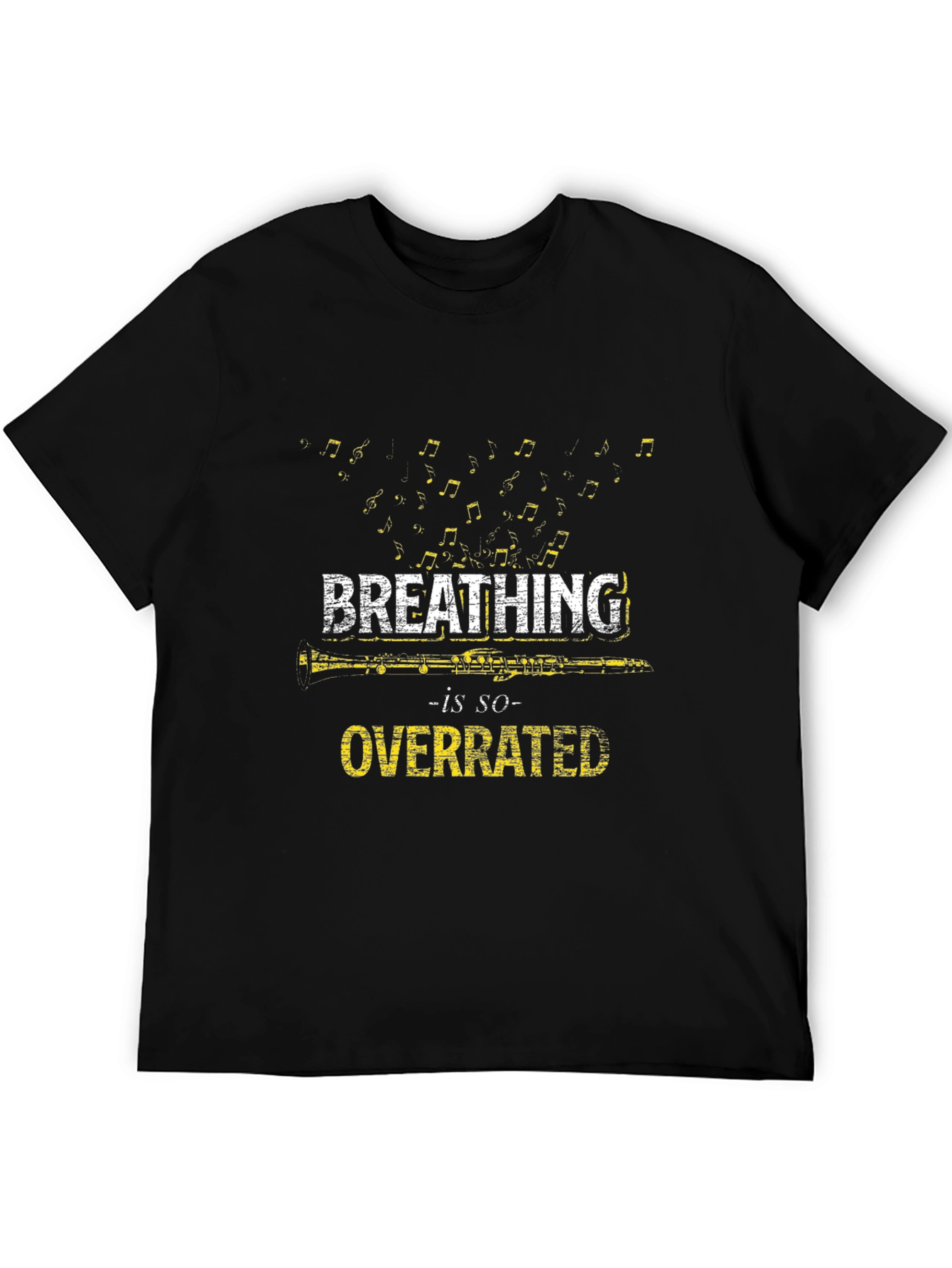 Breathing is so Overrated Musician T-Shirt