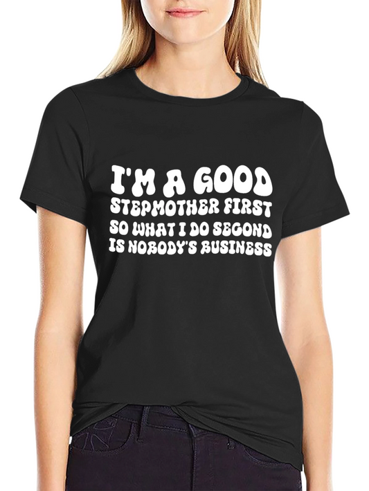Good Stepmother Statement T-Shirt - Black