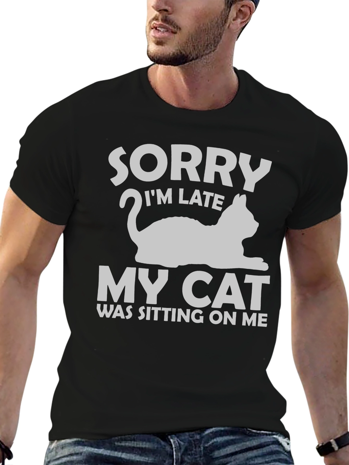 Sorry Im Late My Cat T-Shirt