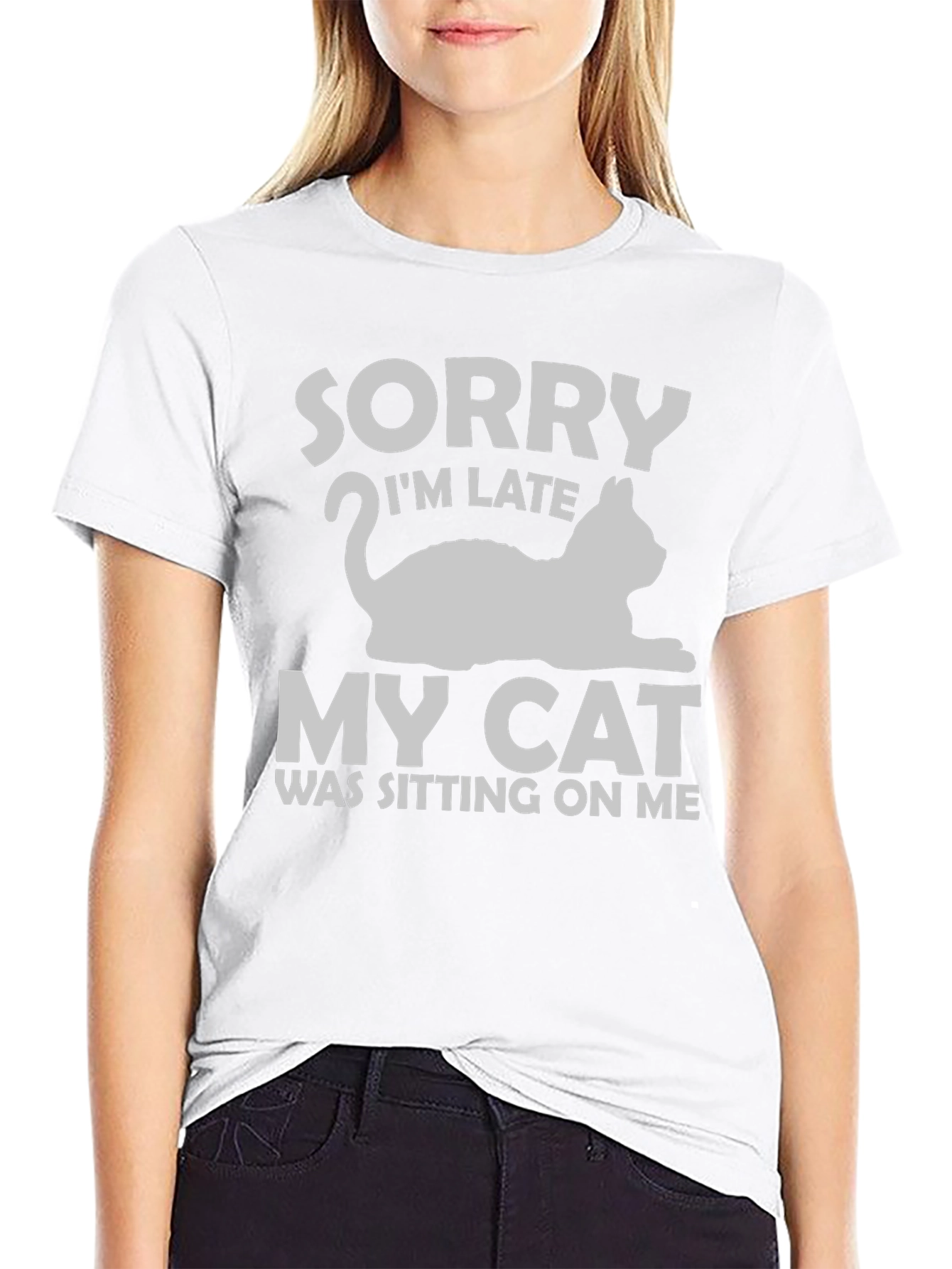 Sorry Im Late My Cat T-Shirt