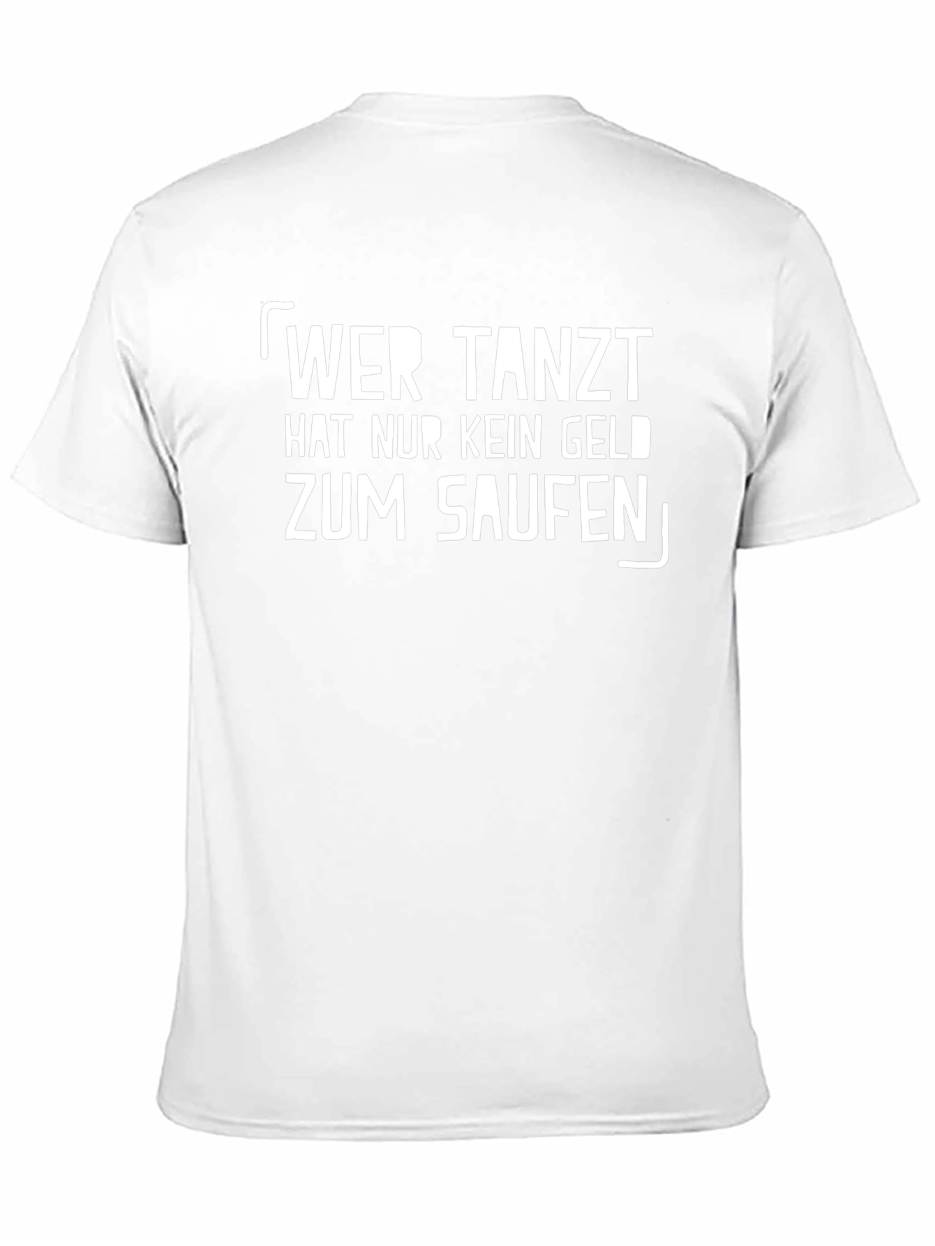 Funny German Slogan T-Shirt - Wer Tanzt