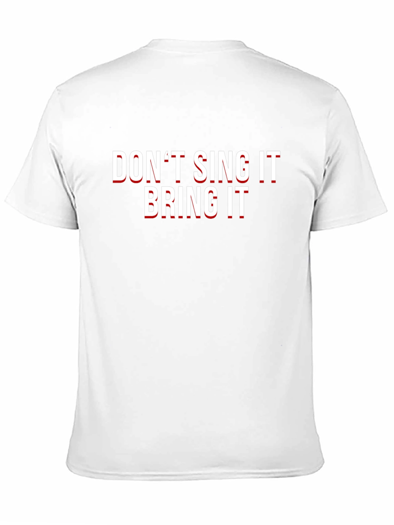 Dont Sing It Bring It Black Graphic Tee