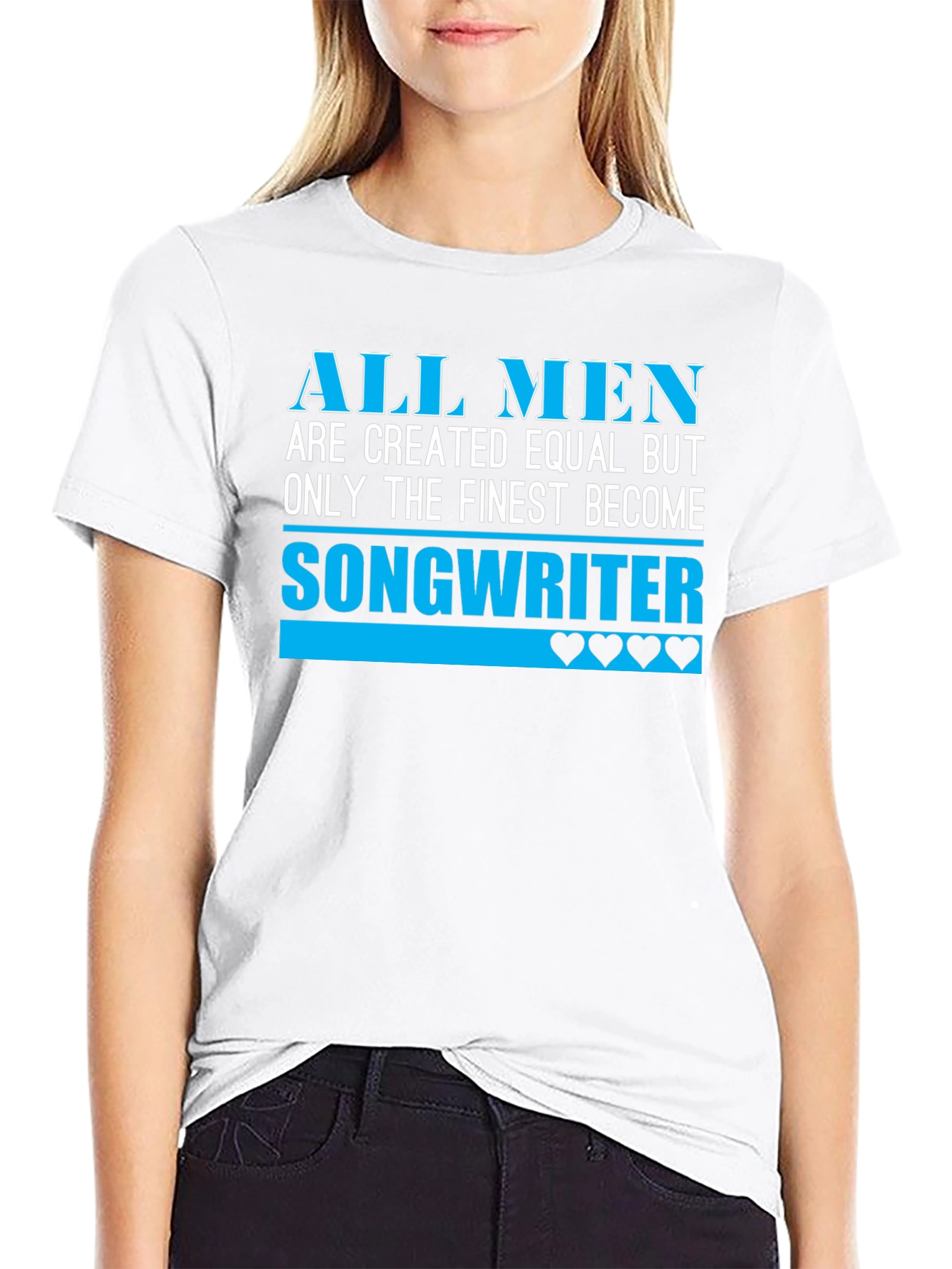 Finest Songwriter Tee - All Men Are Created Equal
