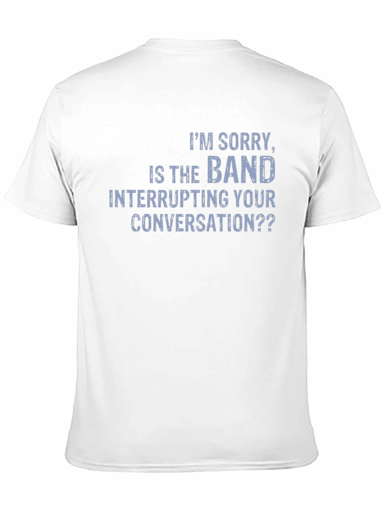 Band Interrupting Conversation Graphic T-Shirt