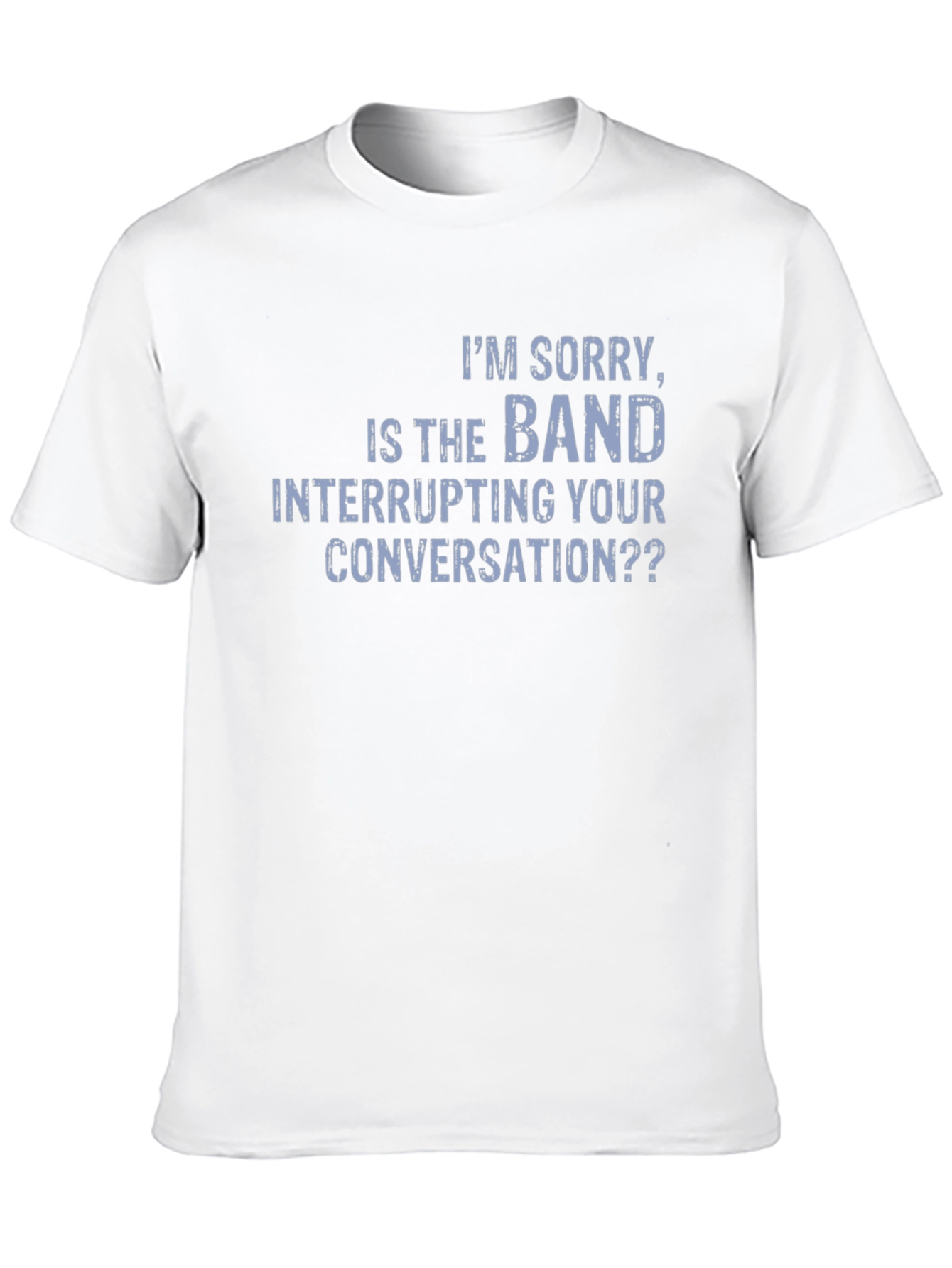 Band Interrupting Conversation Graphic T-Shirt