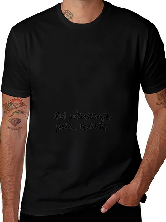 French Proverb T-Shirt: Qui Navance Pas Recule