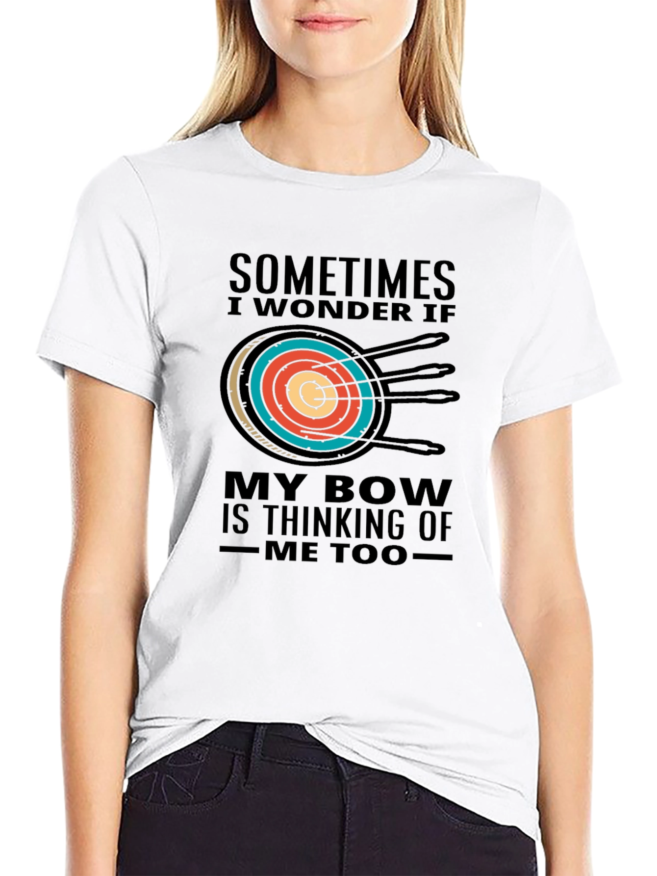 Archery T-Shirt - Sometimes I Wonder If My Bow...