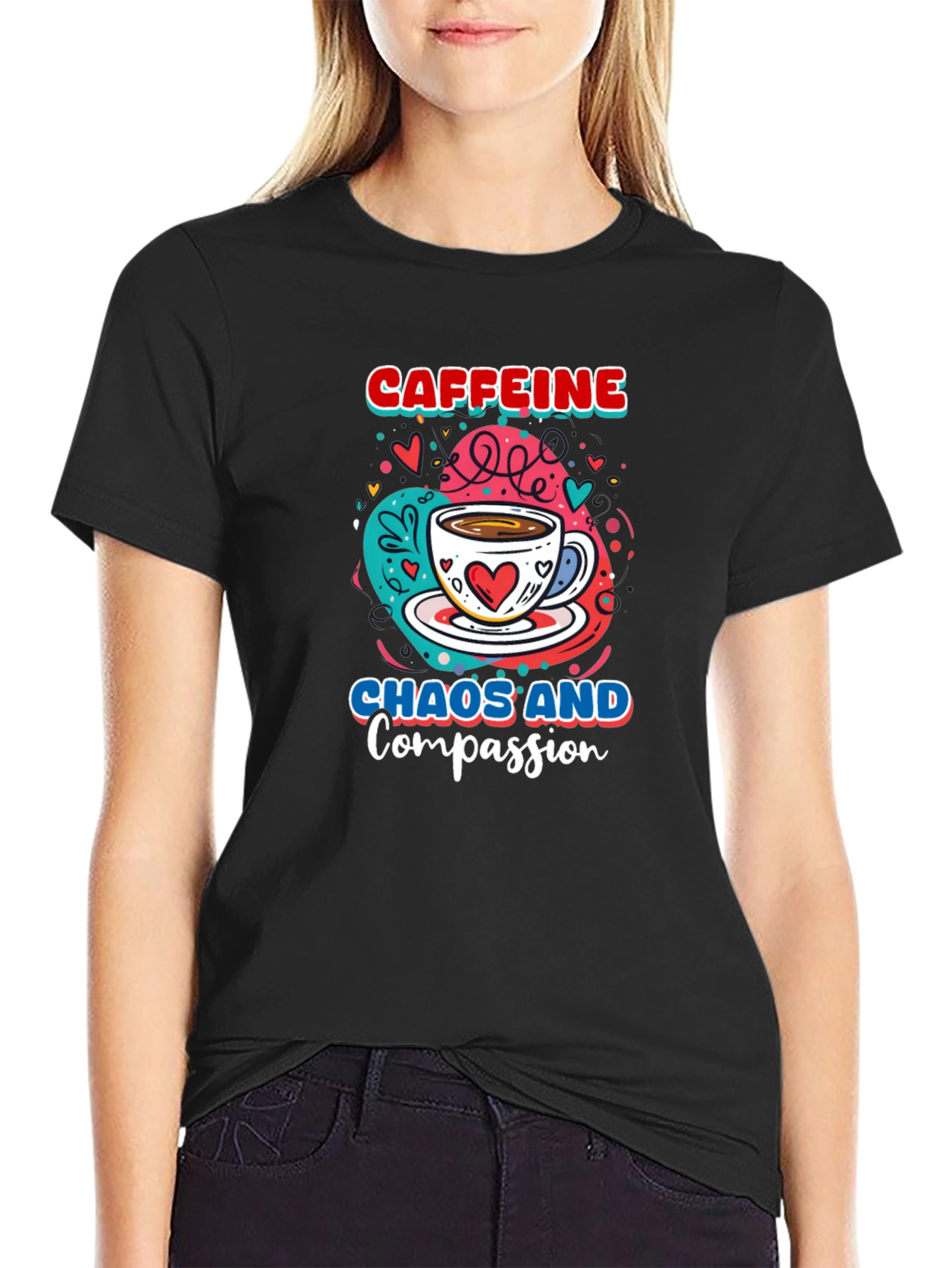 Caffeine Chaos & Compassion Graphic Tee