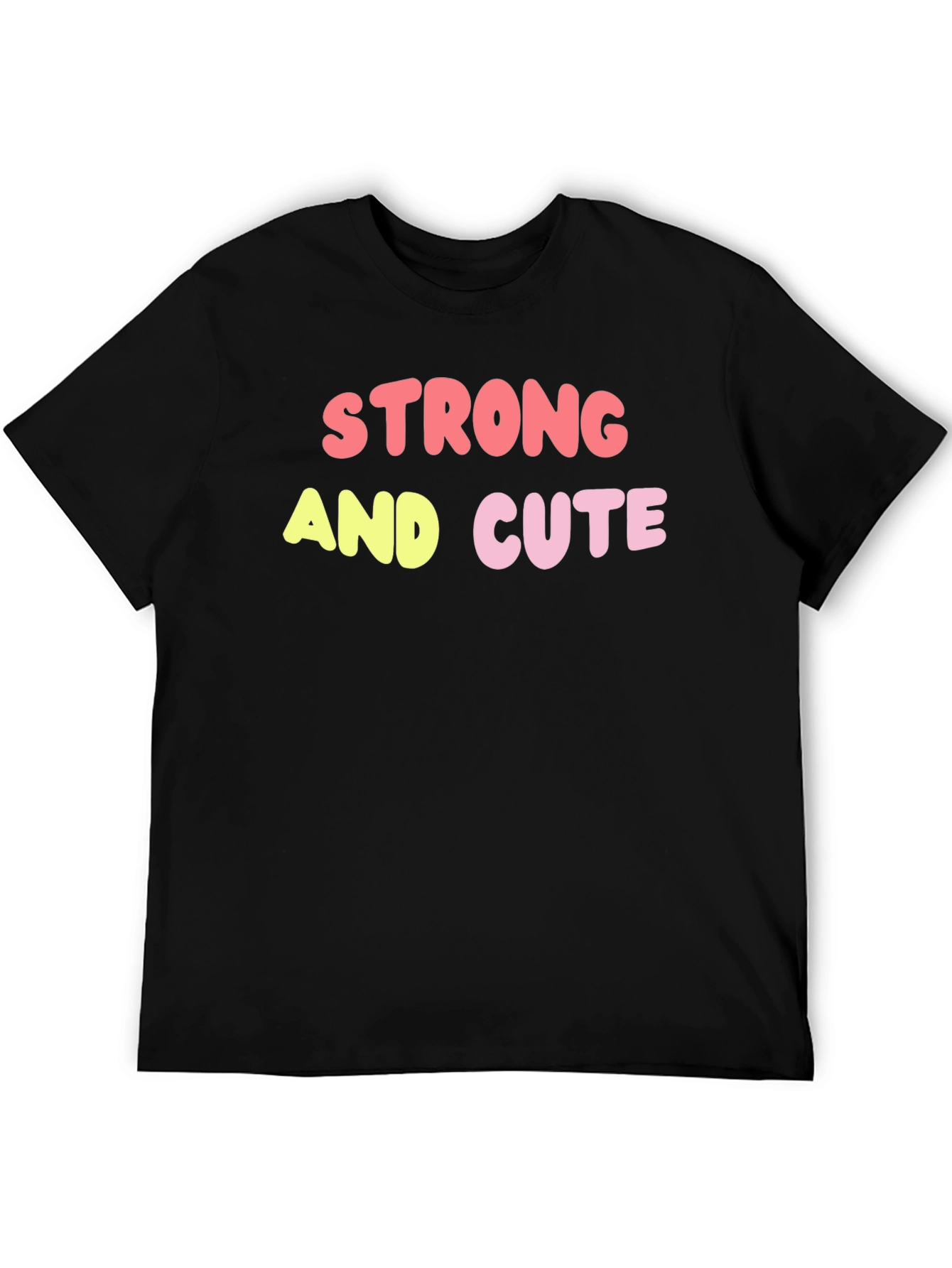 Strong & Cute Graphic Tee - Trendy Unisex Shirt