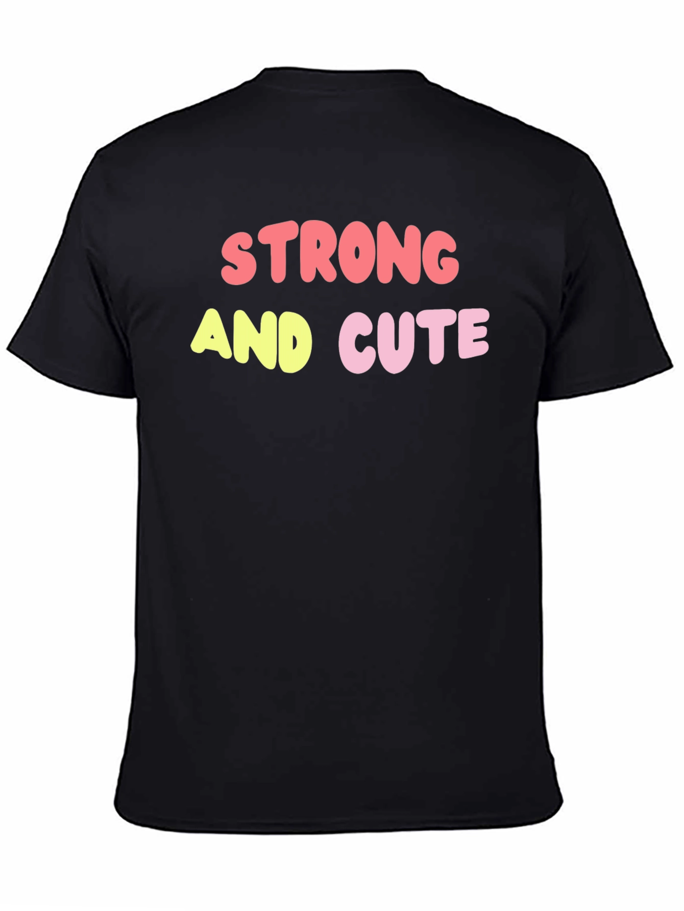 Strong & Cute Graphic Tee - Trendy Unisex Shirt