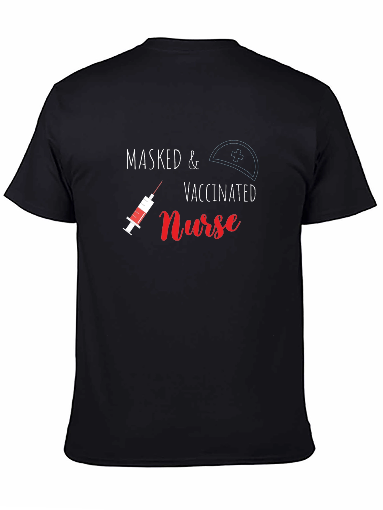 Masked & Vaccinated Nurse T-Shirt