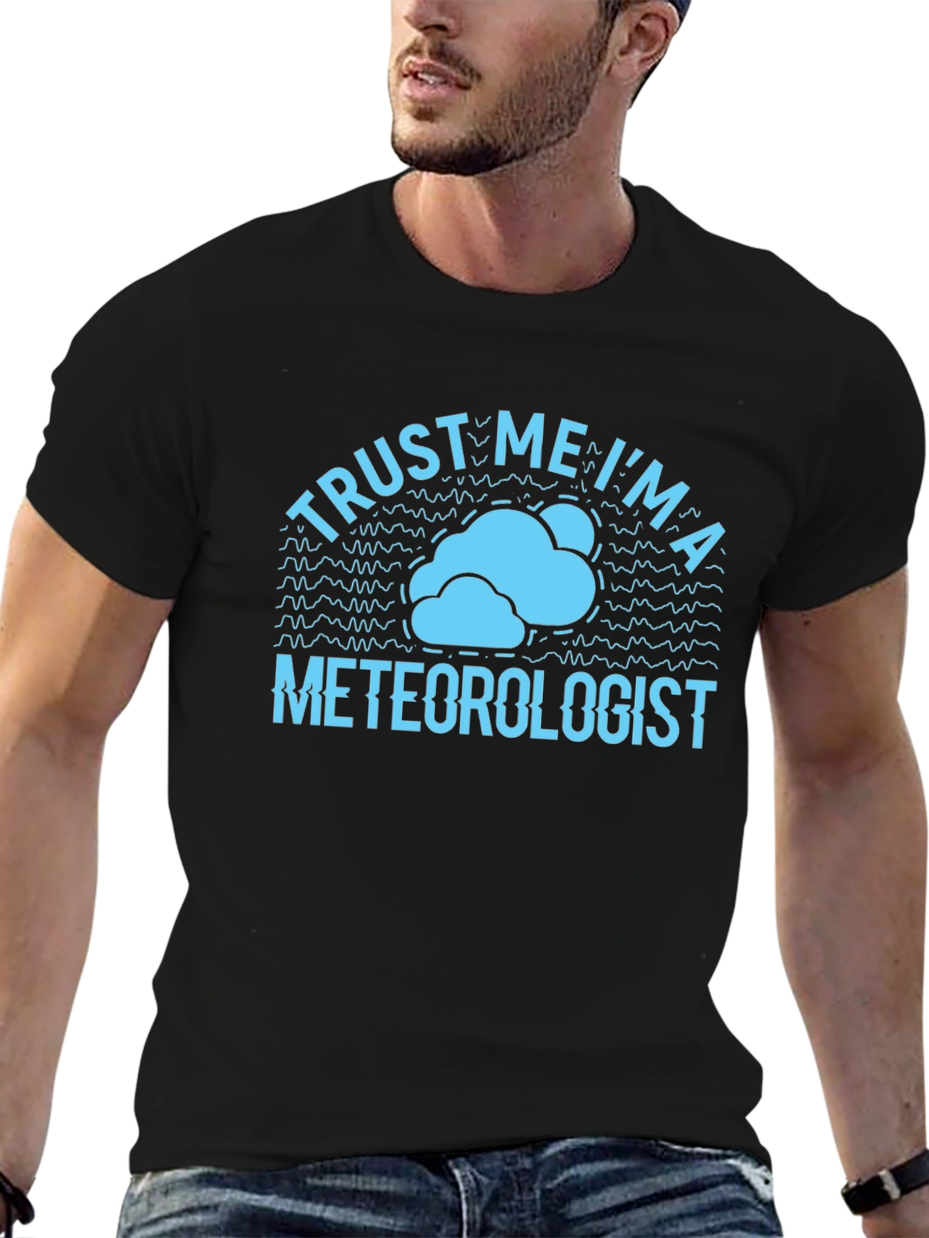 Trust Me Im a Meteorologist T-Shirt