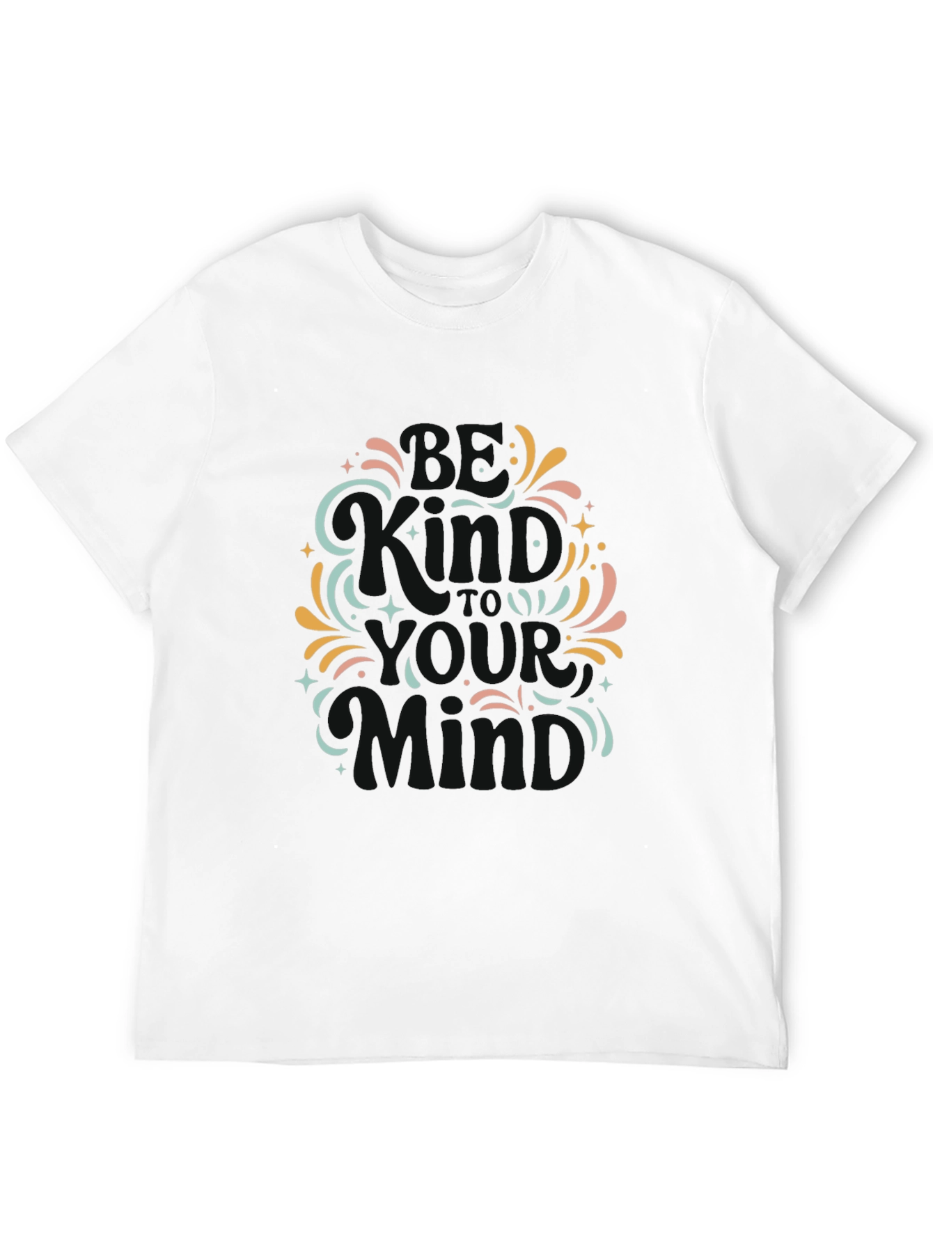 Be Kind to Your Mind Black T-Shirt