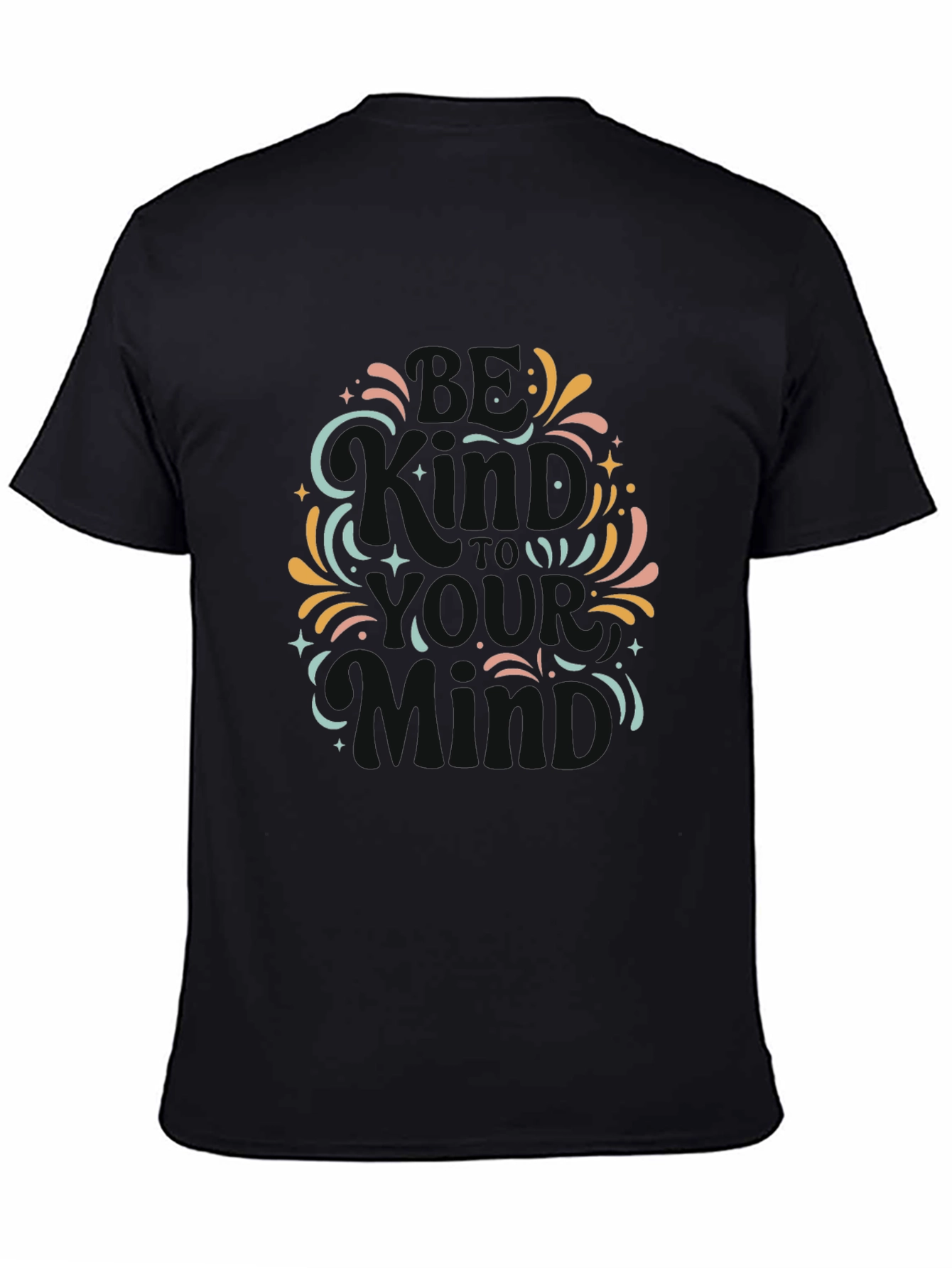 Be Kind to Your Mind Black T-Shirt
