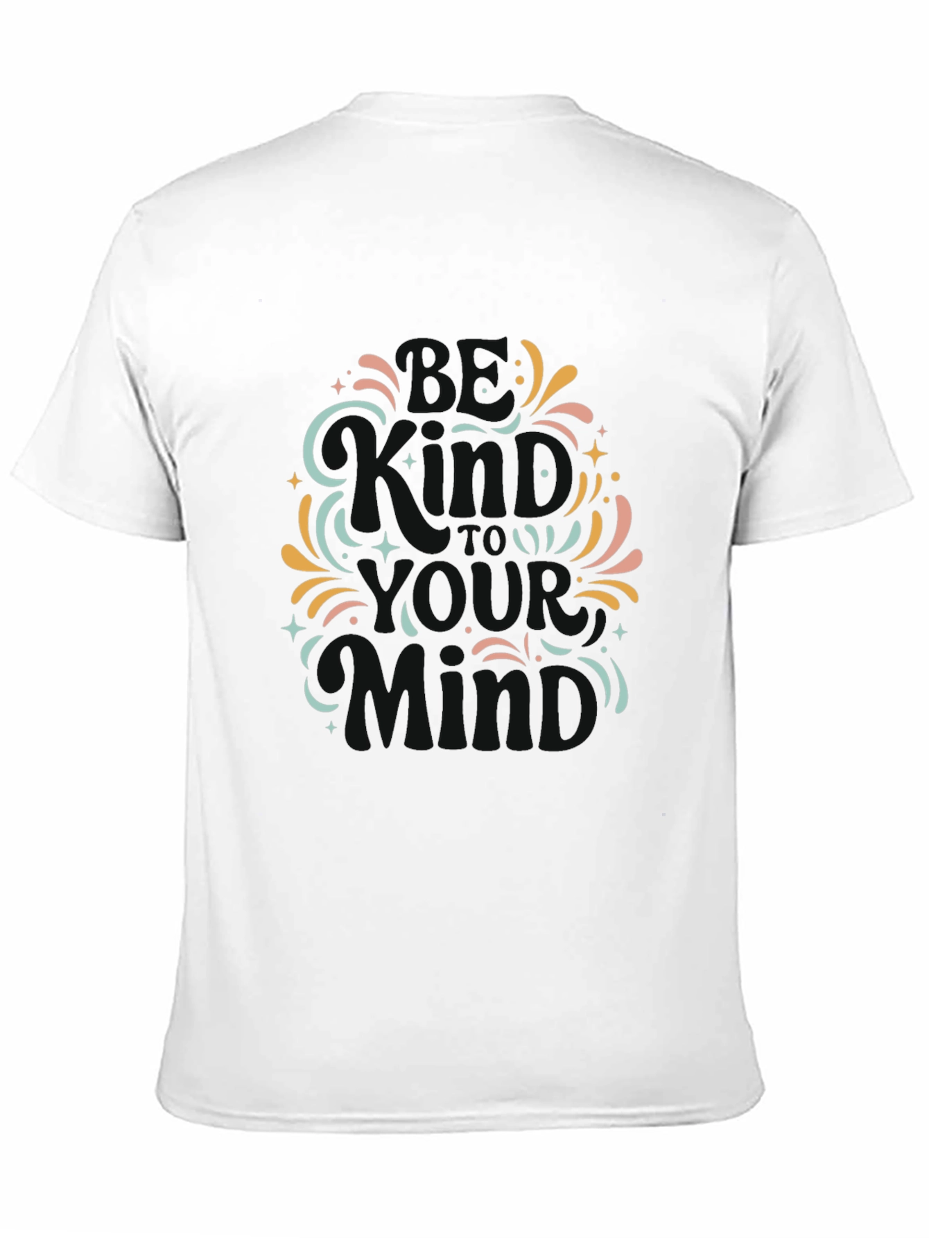 Be Kind to Your Mind Black T-Shirt