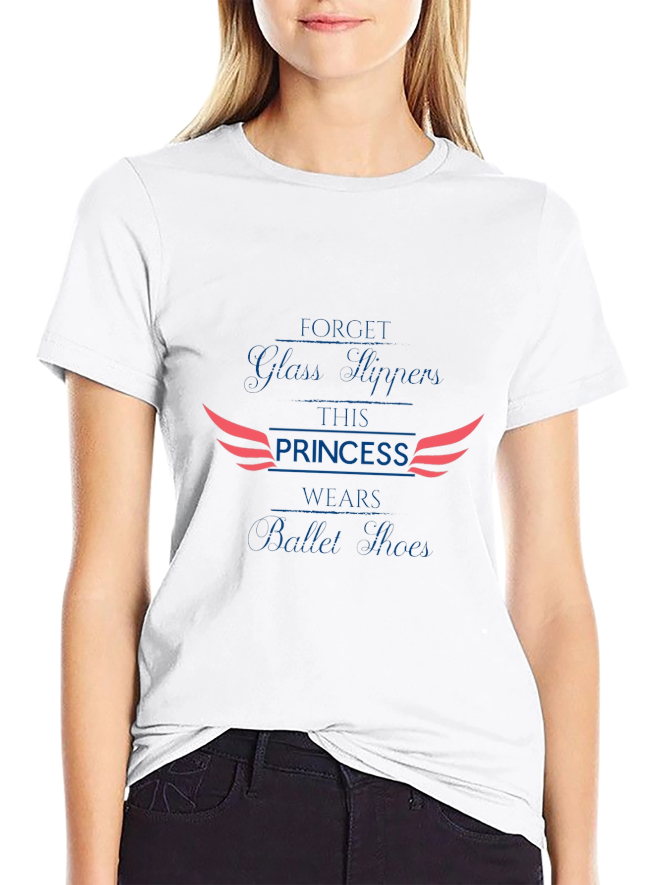 Princess Ballet Shoes T-Shirt Forget Glass Slippers