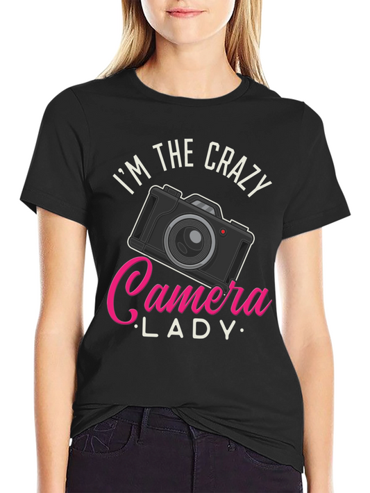 Crazy Camera Lady T-Shirt - Photographer Gift