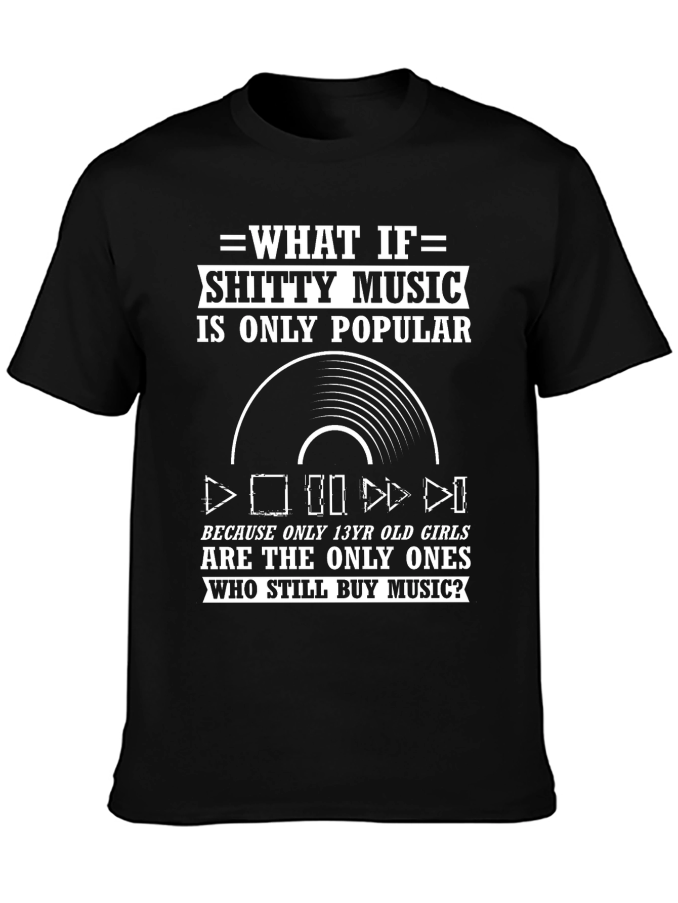 Funny Music Lover T-Shirt - Shitty Music Graphic Tee