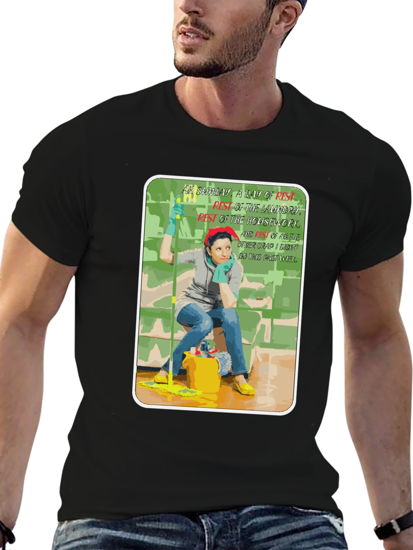 Funny Housework Humor Graphic T-Shirt