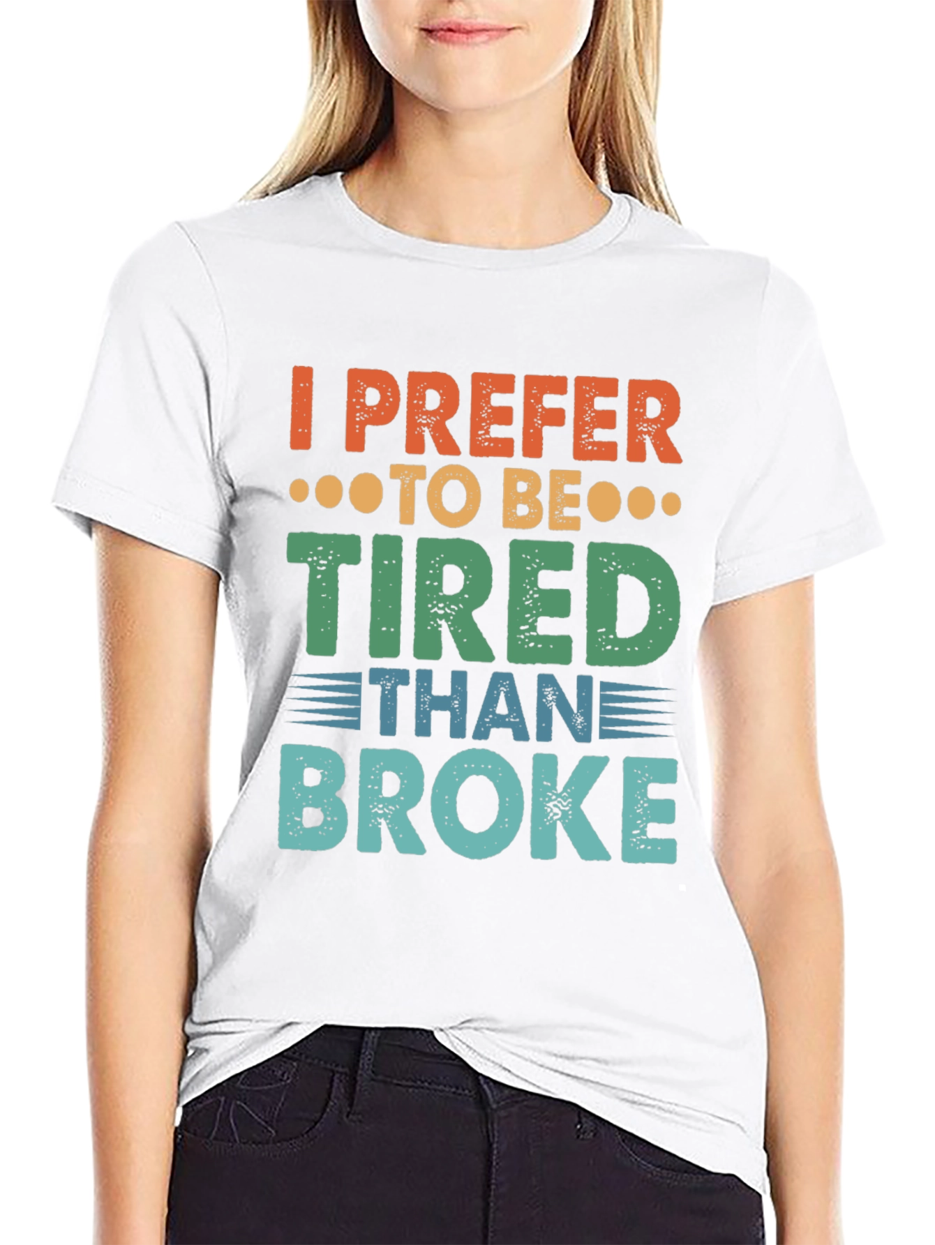 I Prefer To Be Tired T-Shirt
