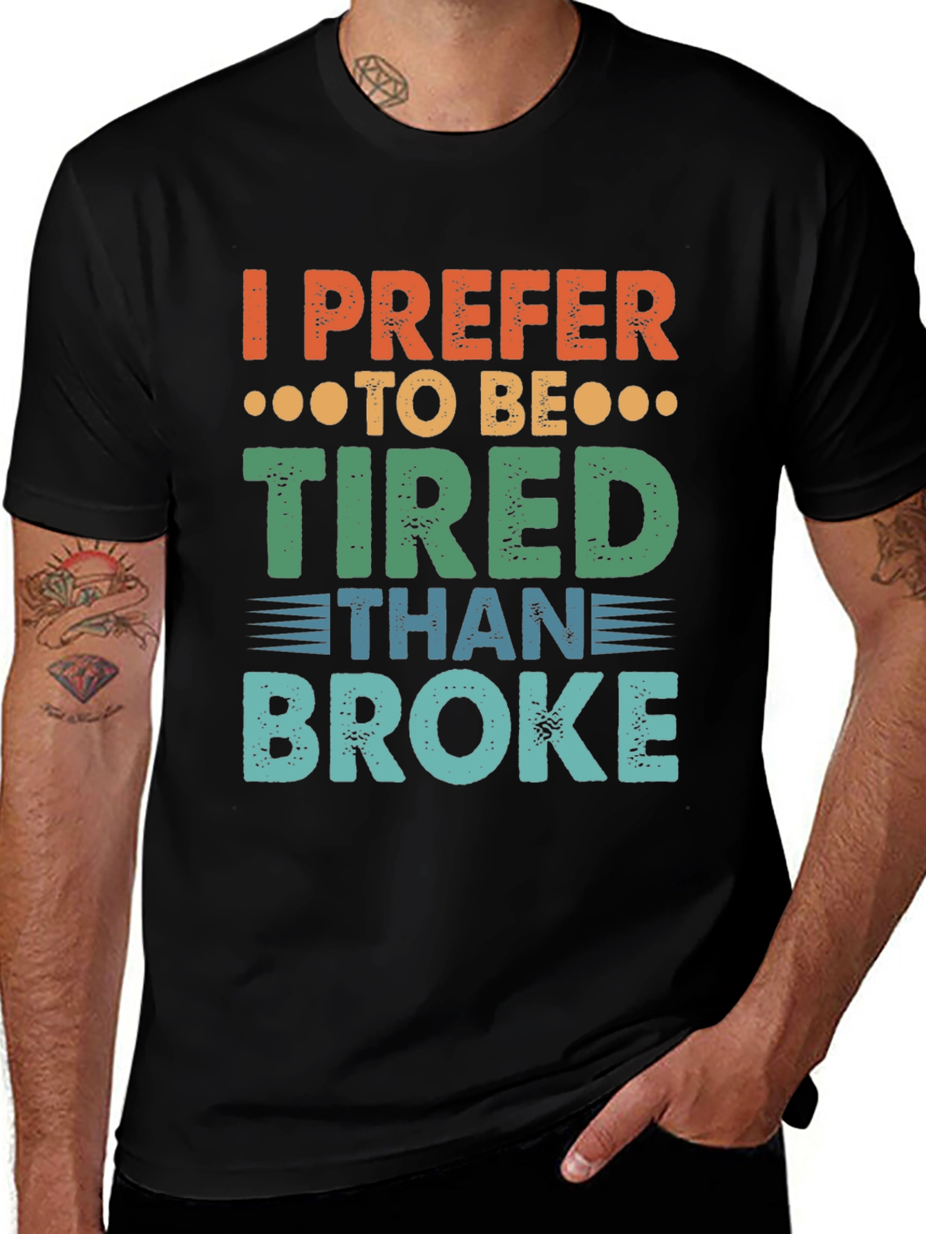 I Prefer To Be Tired T-Shirt