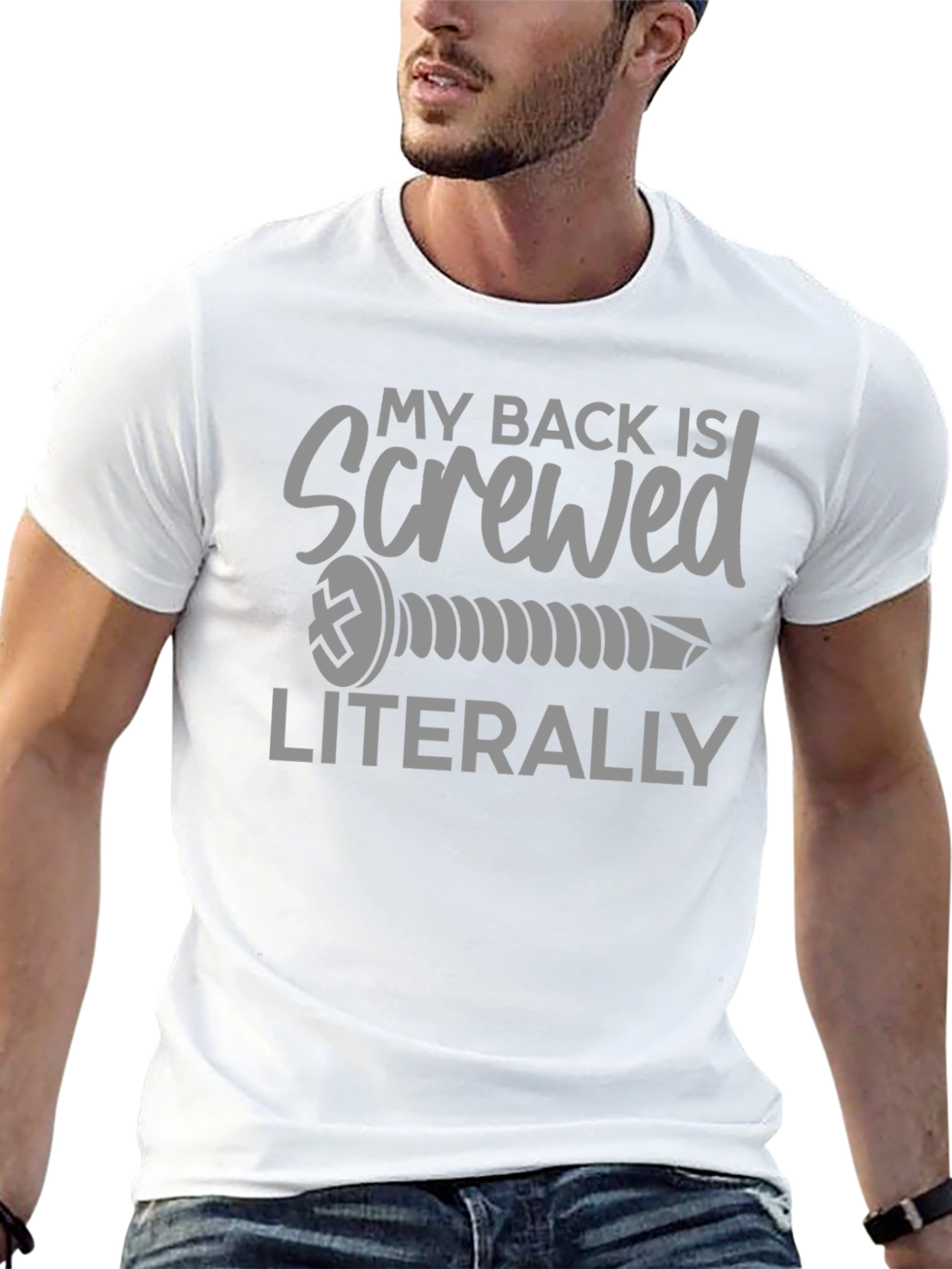 My Back Is Screwed Literally T-Shirt