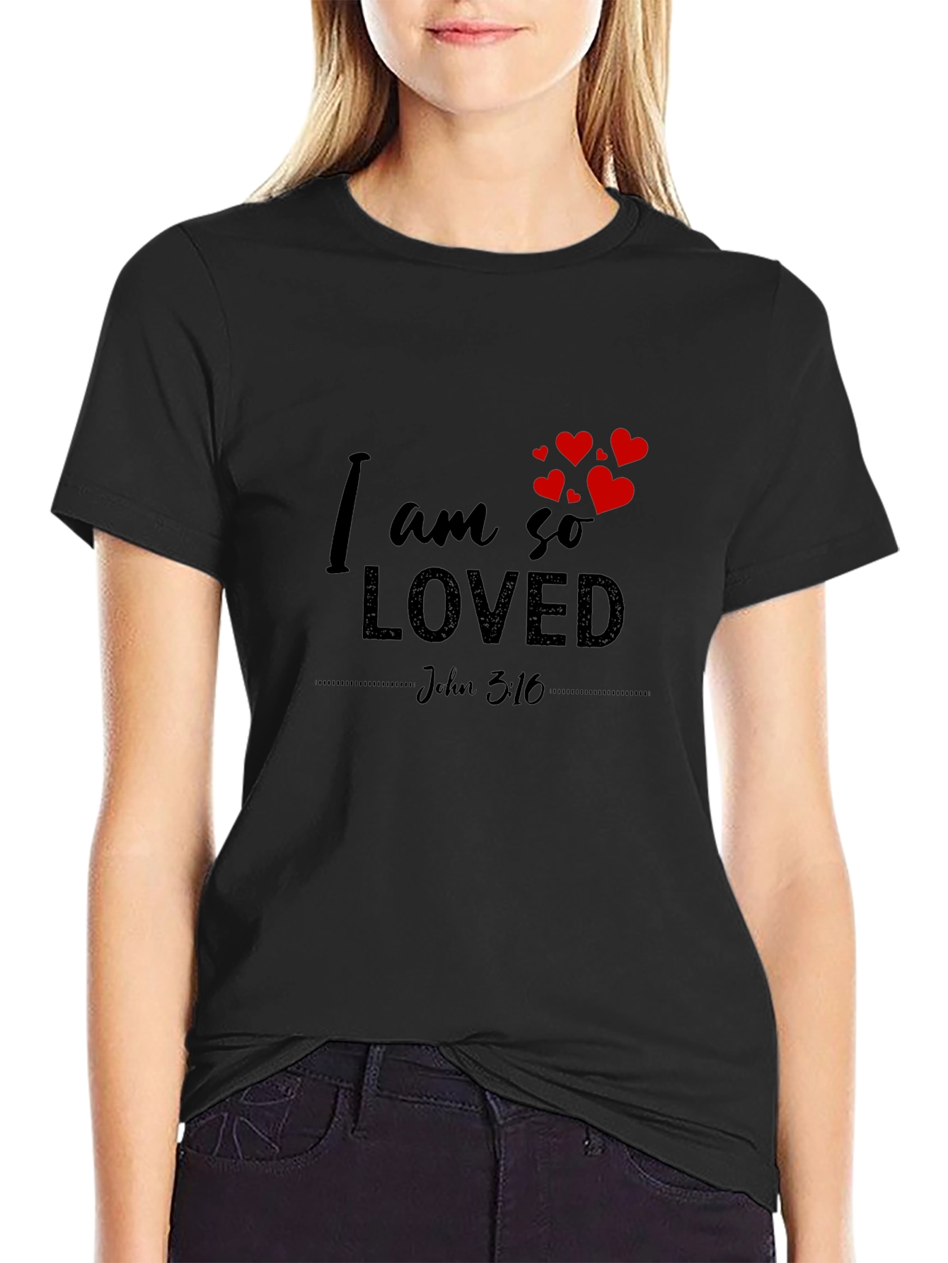 I Am So Loved Graphic T-Shirt