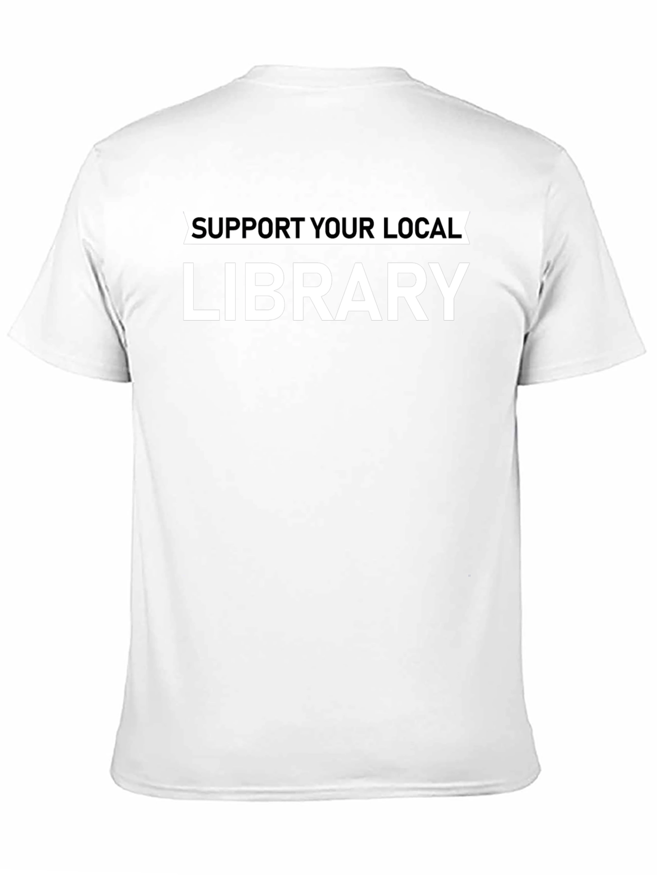 Support Your Local Library Black T-Shirt