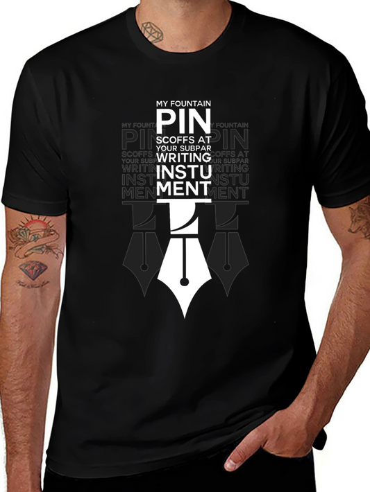 Fountain Pen Writing T-Shirt - Instrument for Wordsmiths