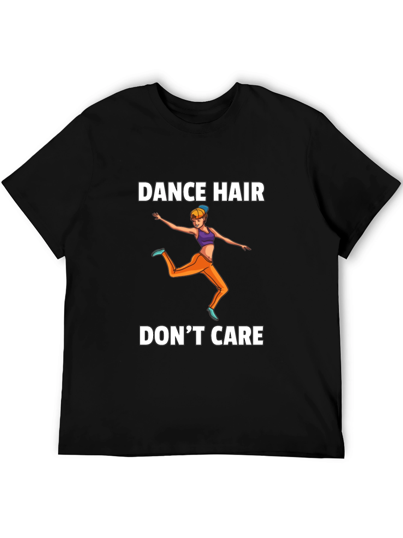 Dance Hair Dont Care Graphic Tee