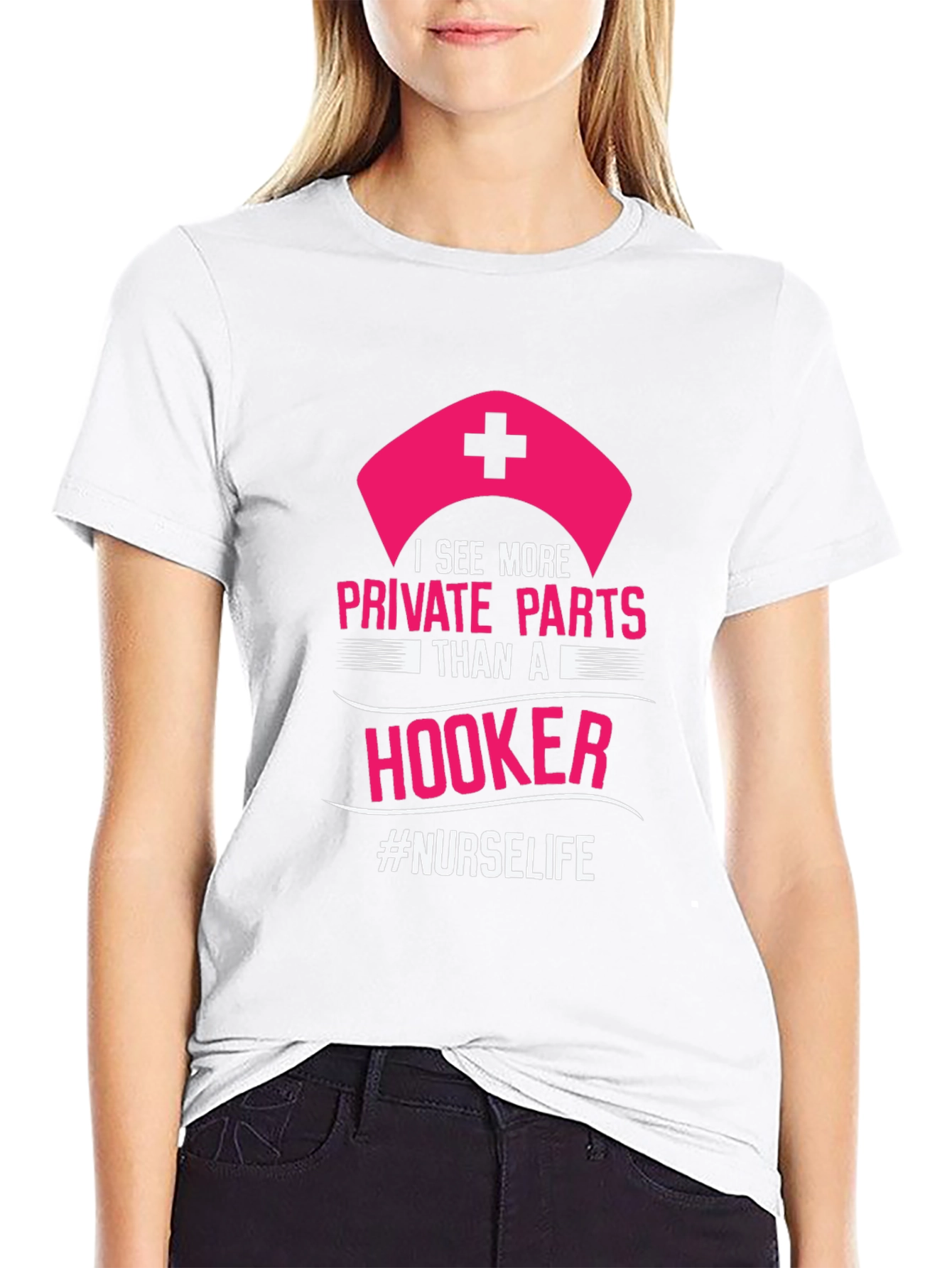Nurse Life T-Shirt - Private Parts Humor