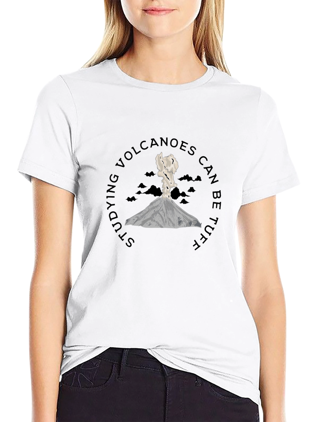Volcano T-Shirt - Studying Volcanoes Can Be Tuff