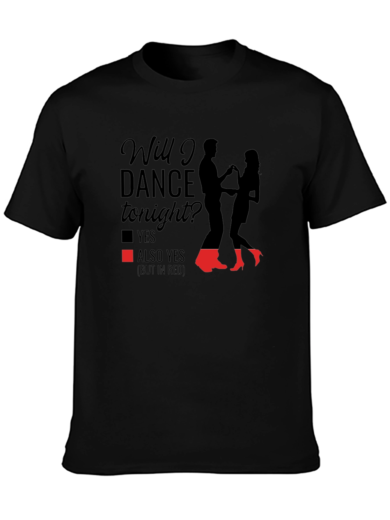 Will I Dance Tonight? T-Shirt