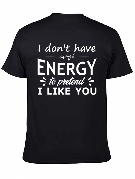 Funny I Dont Have Enough Energy Black T-Shirt