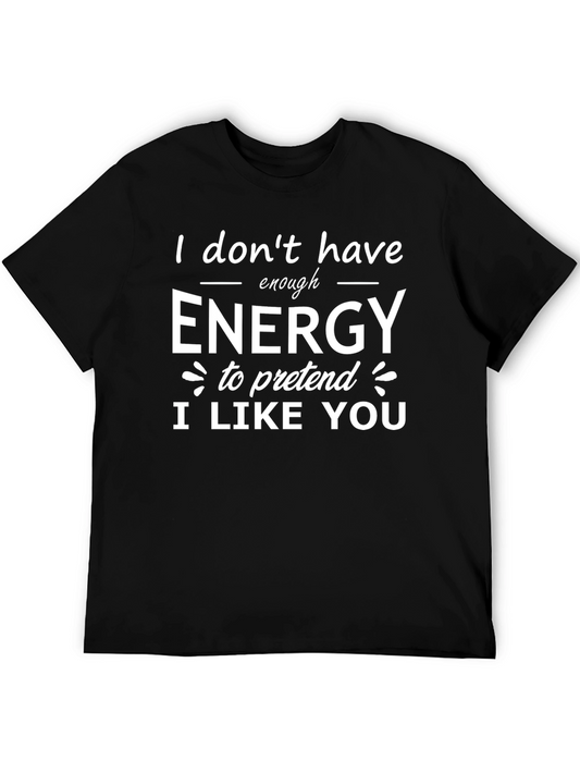 Funny I Dont Have Enough Energy Black T-Shirt