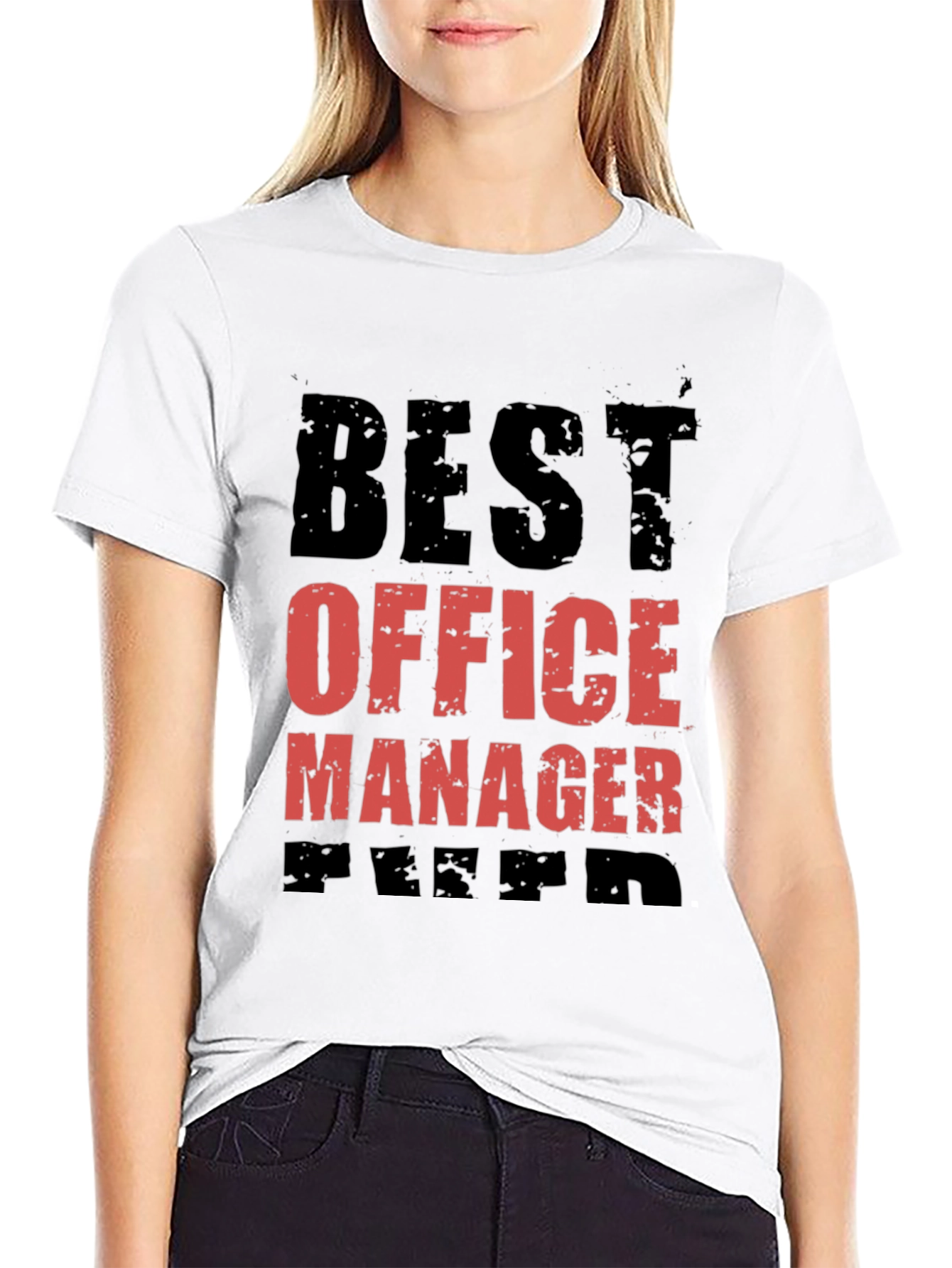 Best Office Manager Ever Graphic Tee