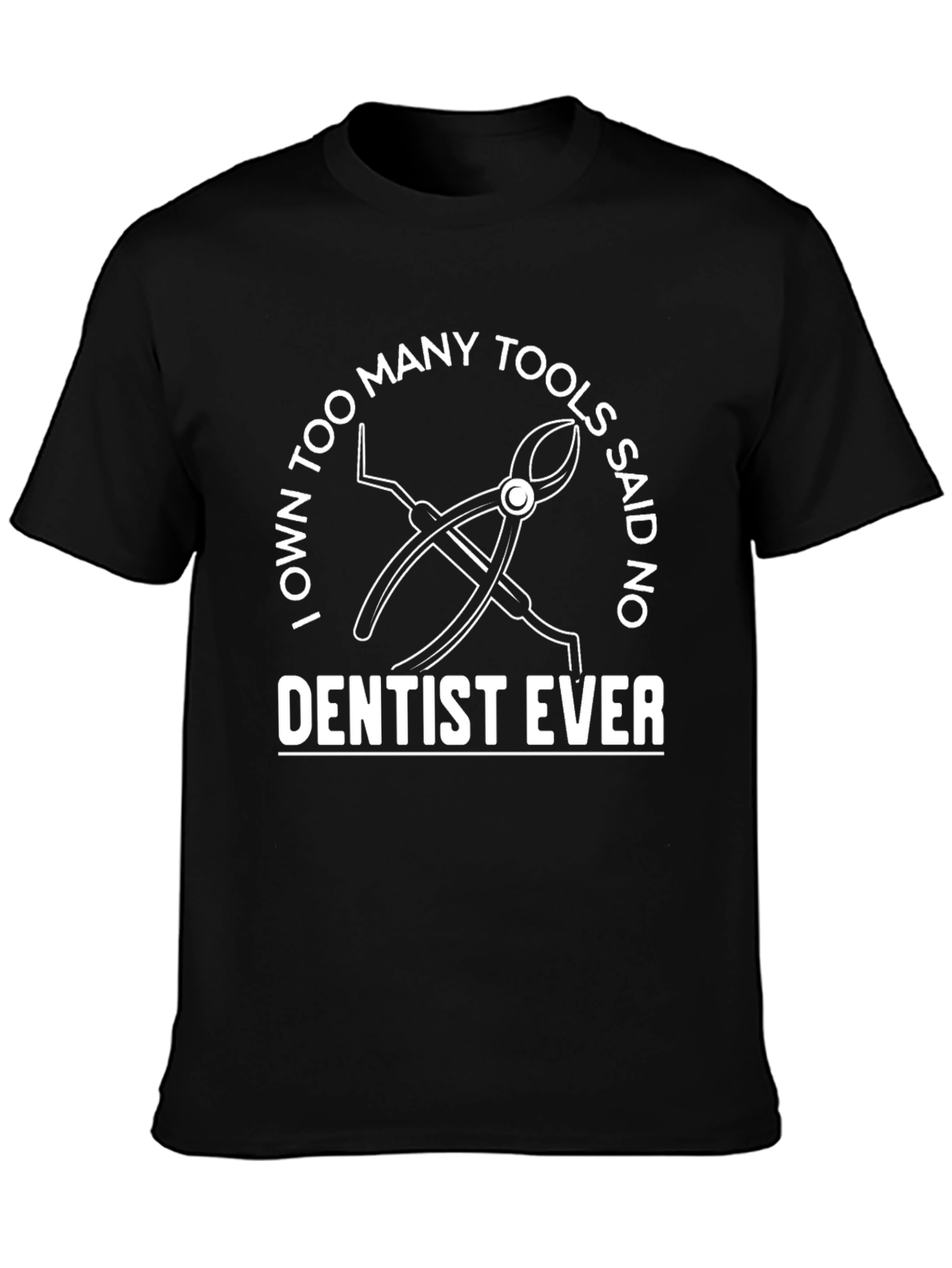 Dentist T-Shirt: Funny Dental Tool Graphic Tee