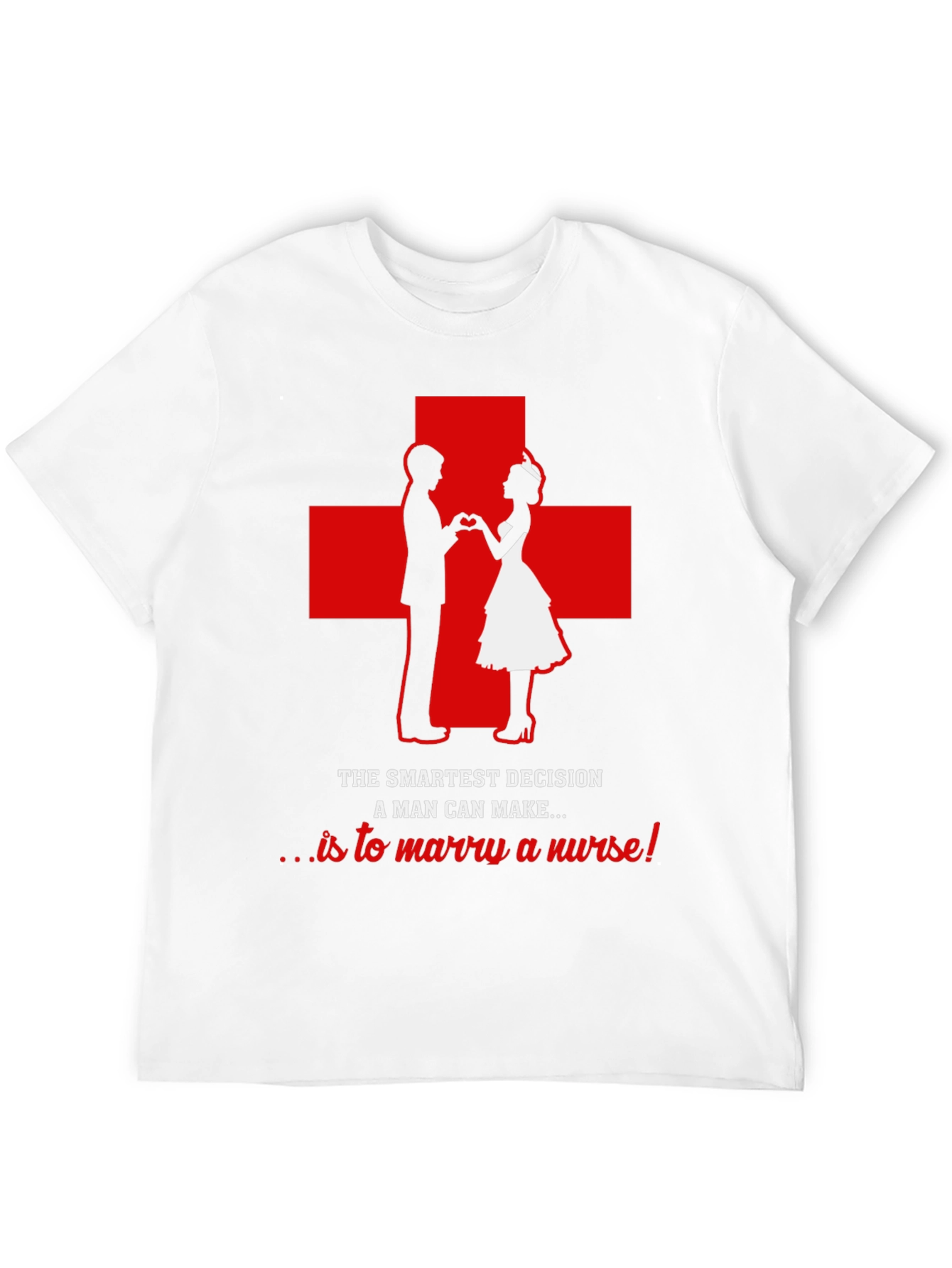 Marry a Nurse Graphic Tee - Smart Decision T-Shirt