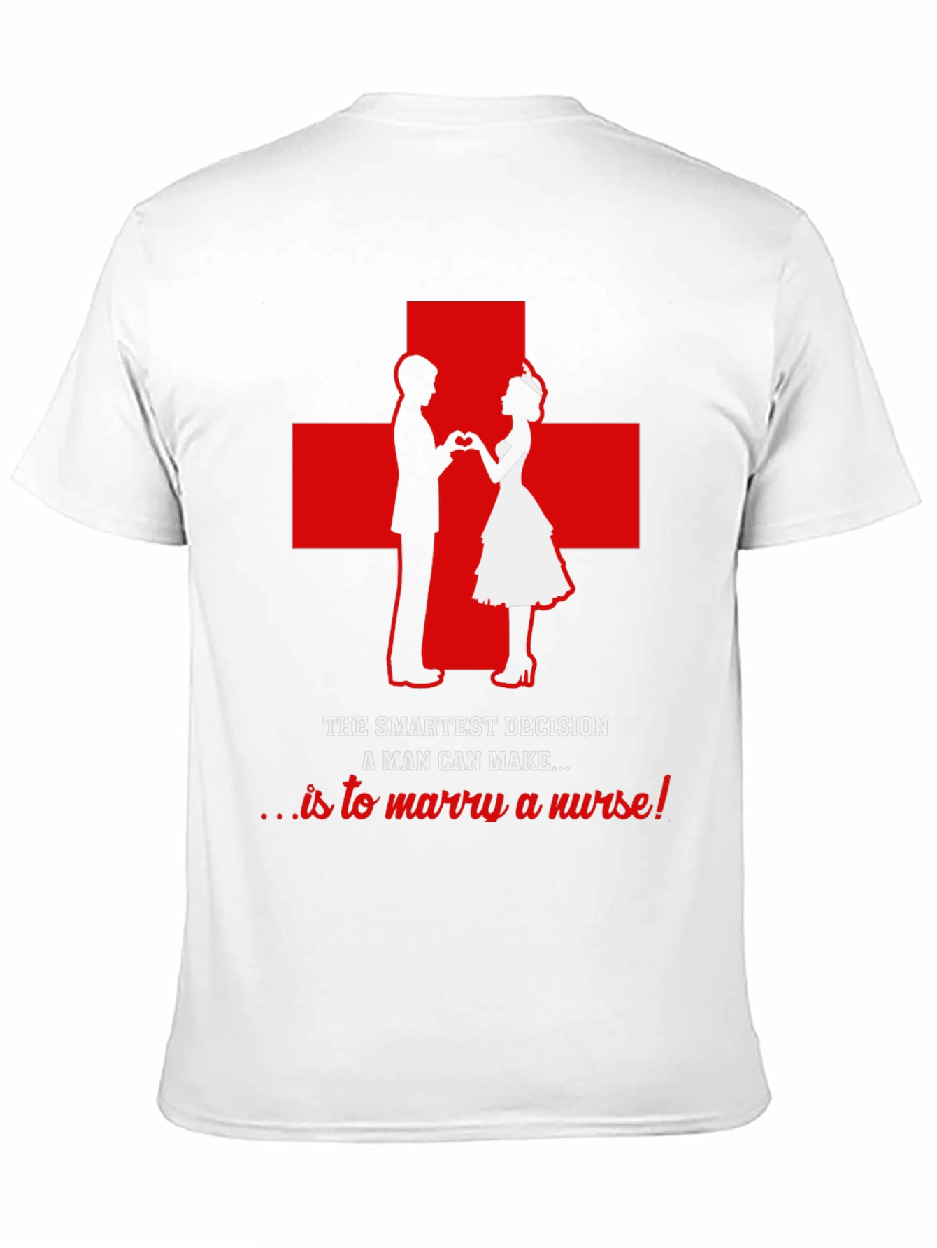 Marry a Nurse Graphic Tee - Smart Decision T-Shirt