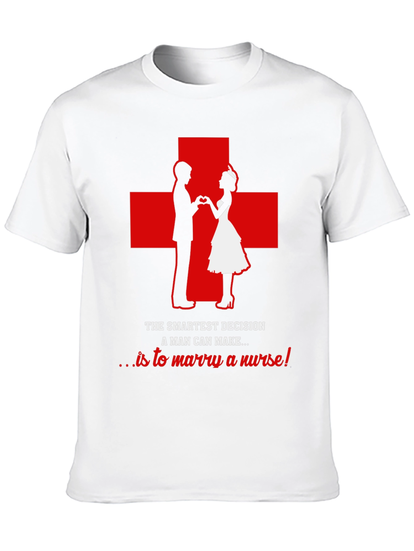 Marry a Nurse Graphic Tee - Smart Decision T-Shirt