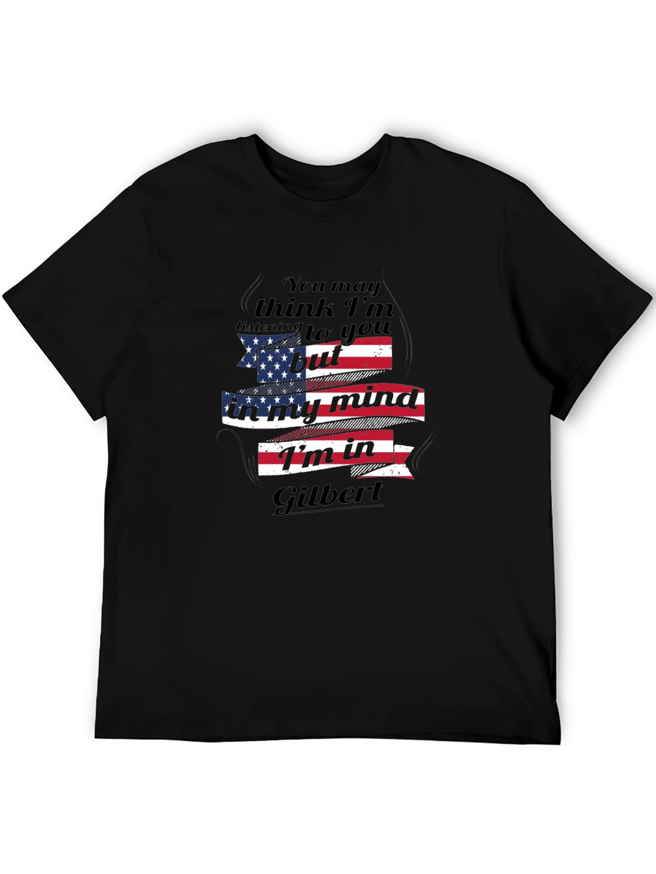 Gilbert Mind T-Shirt - Patriotic Novelty Tee