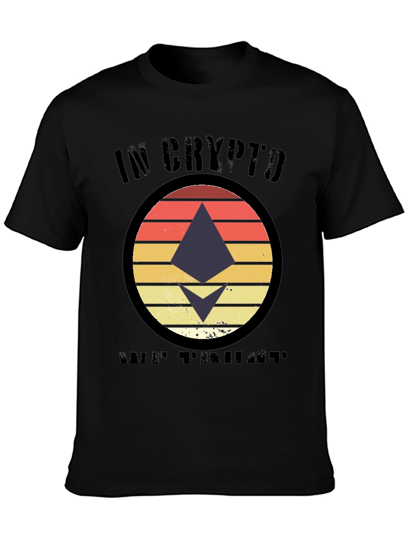 In Crypto We Trust T-Shirt